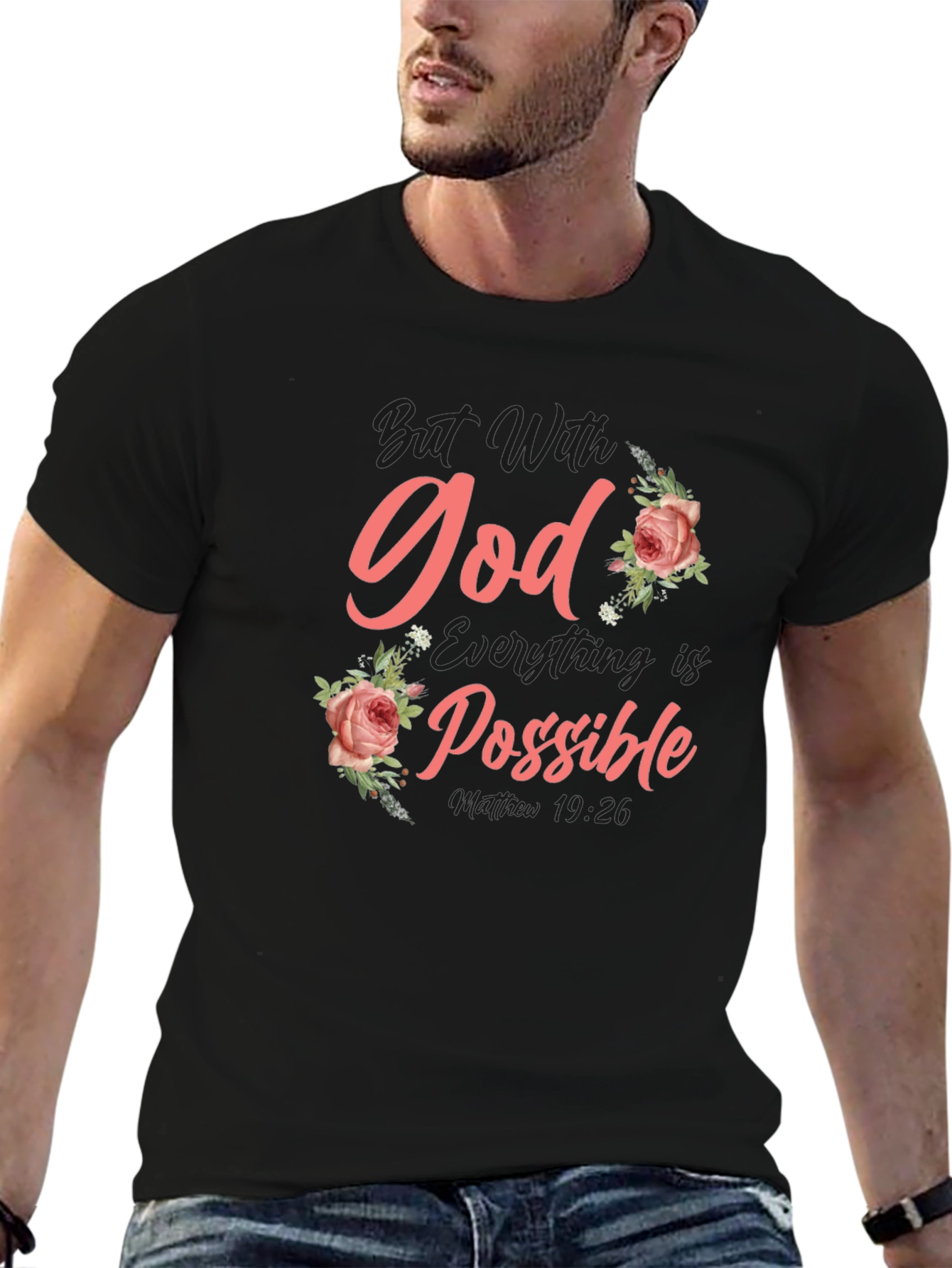 With God All Things Are Possible T-Shirt