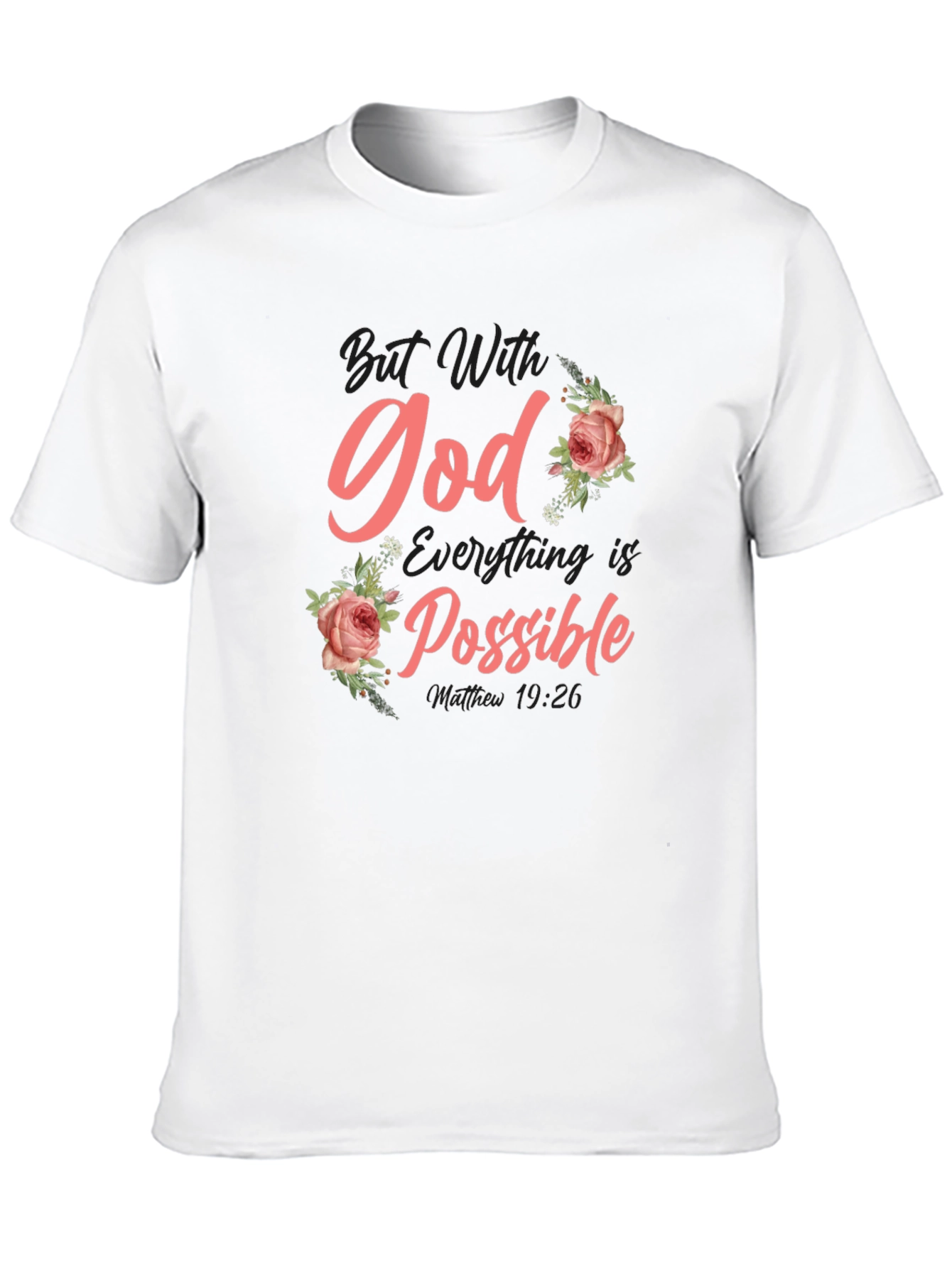 With God All Things Are Possible T-Shirt