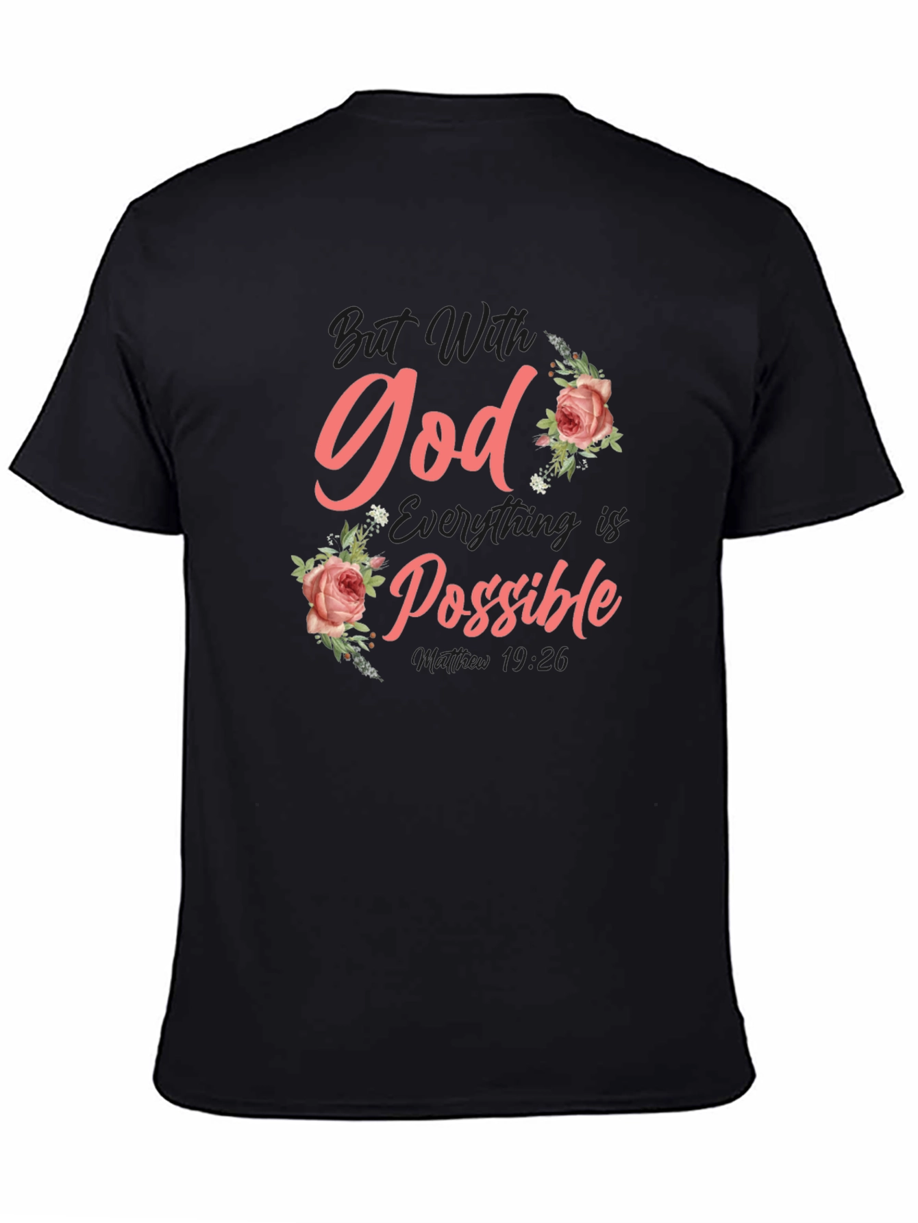 With God All Things Are Possible T-Shirt