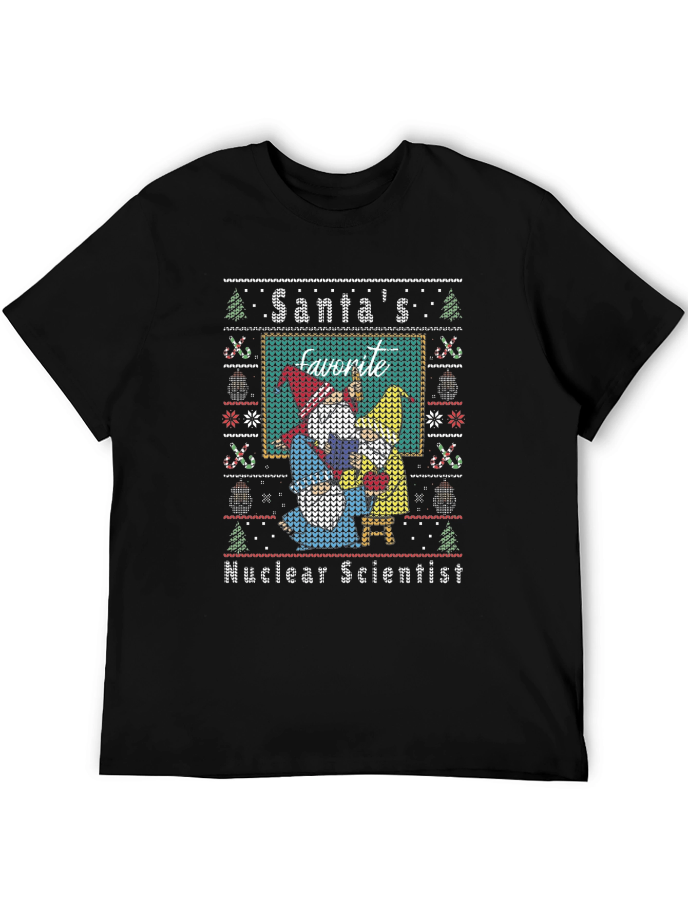 Santas Favorite Nuclear Scientist Ugly Christmas Sweater T-Shirt