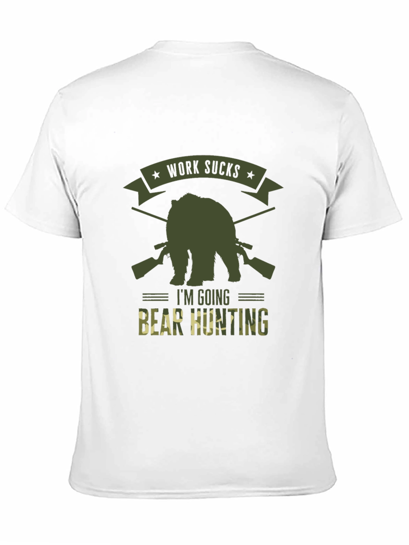 Work Sucks Bear Hunting T-Shirt