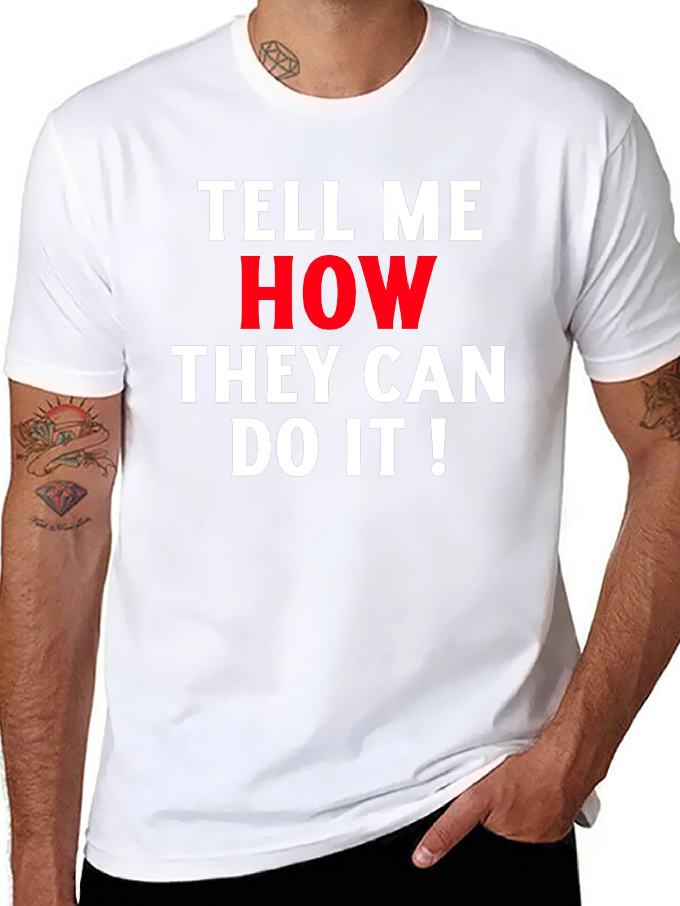 Tell Me How They Can Do It! Graphic Tee