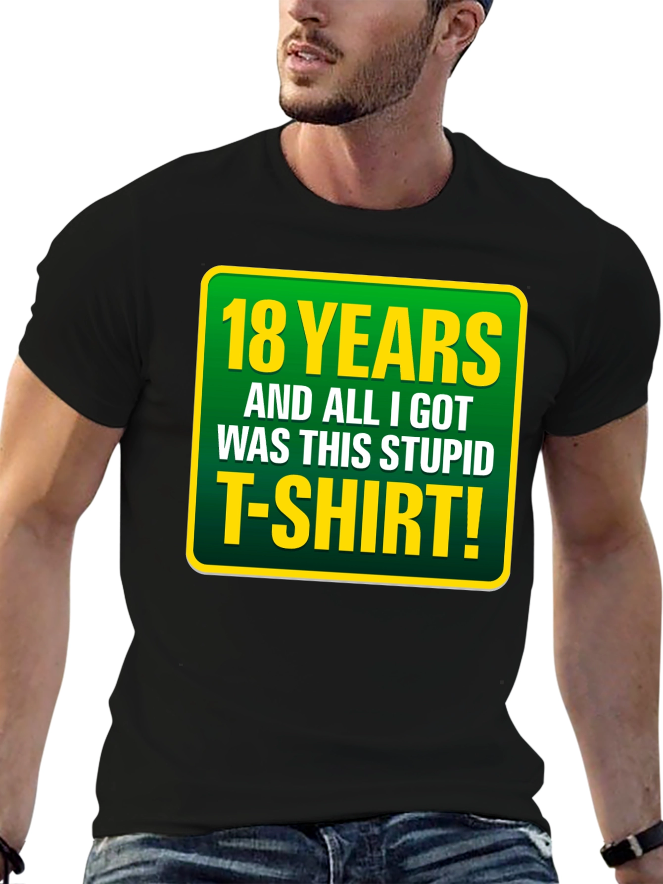 18th Birthday T-Shirt: Funny Sarcastic Gag Gift Tee