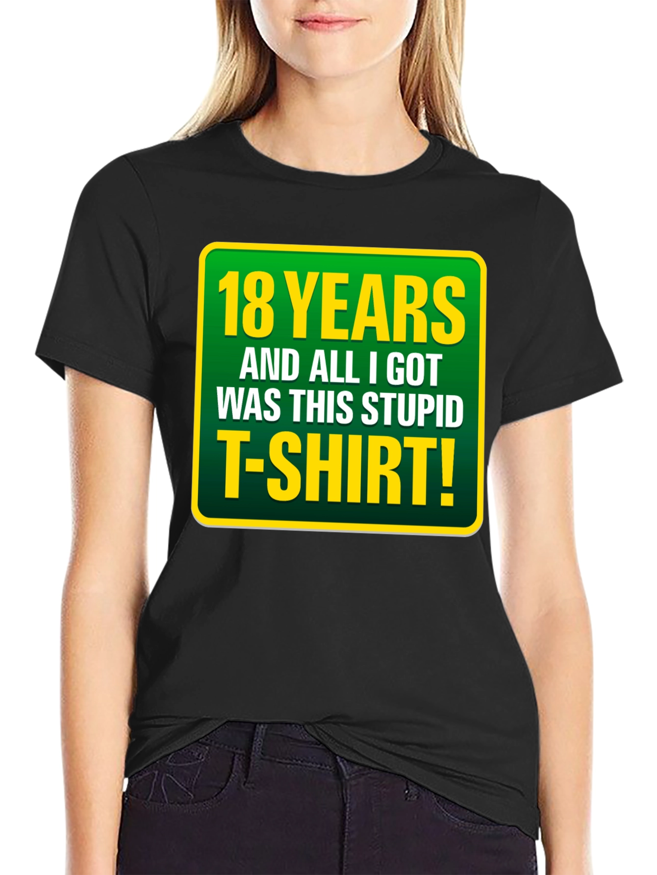 18th Birthday T-Shirt: Funny Sarcastic Gag Gift Tee