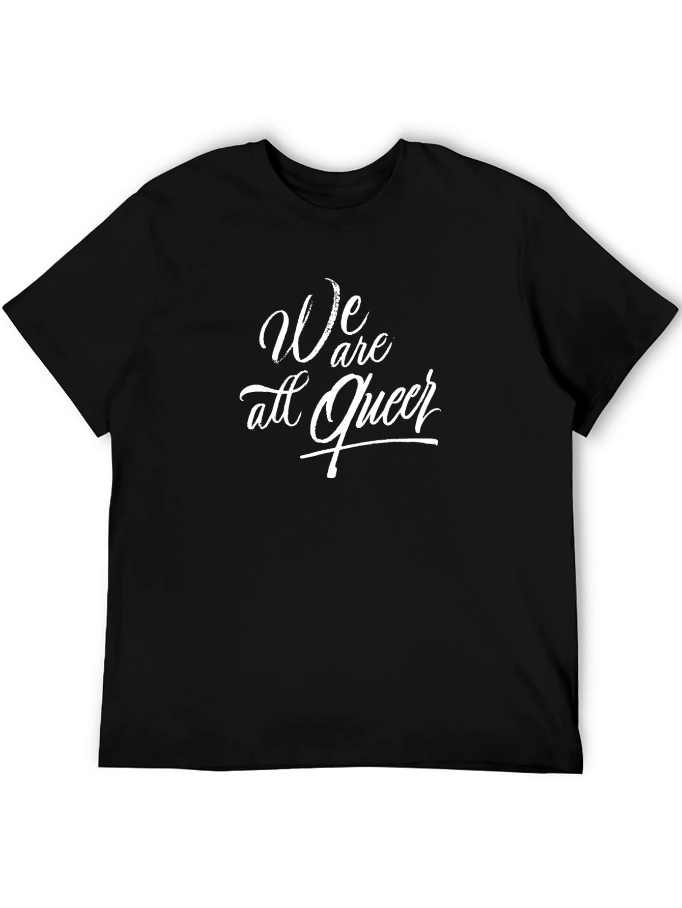 We Are All Queer Black T-Shirt