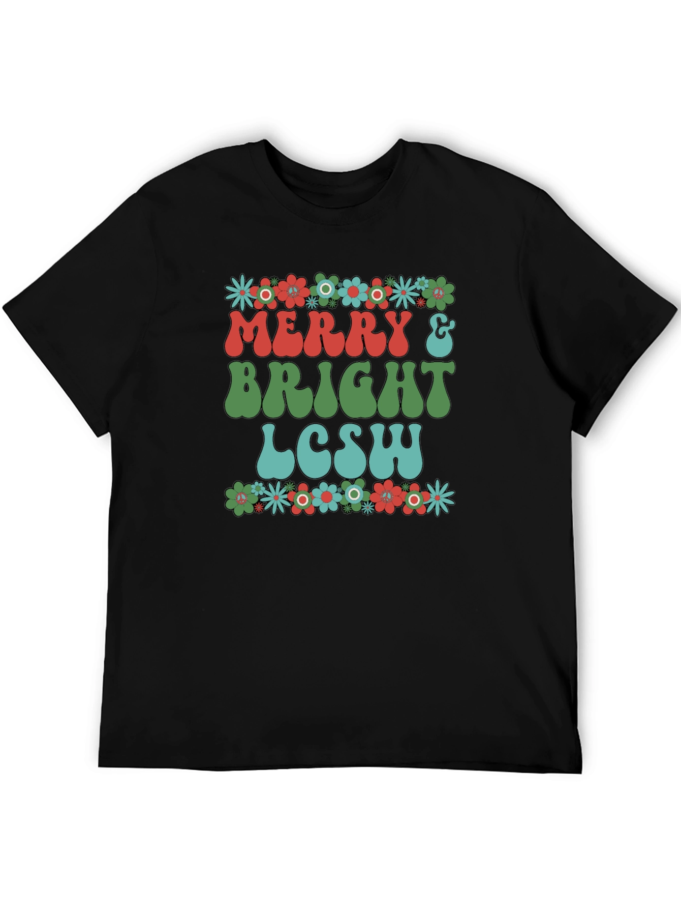 Merry & Bright LCSW T-Shirt - Floral Design