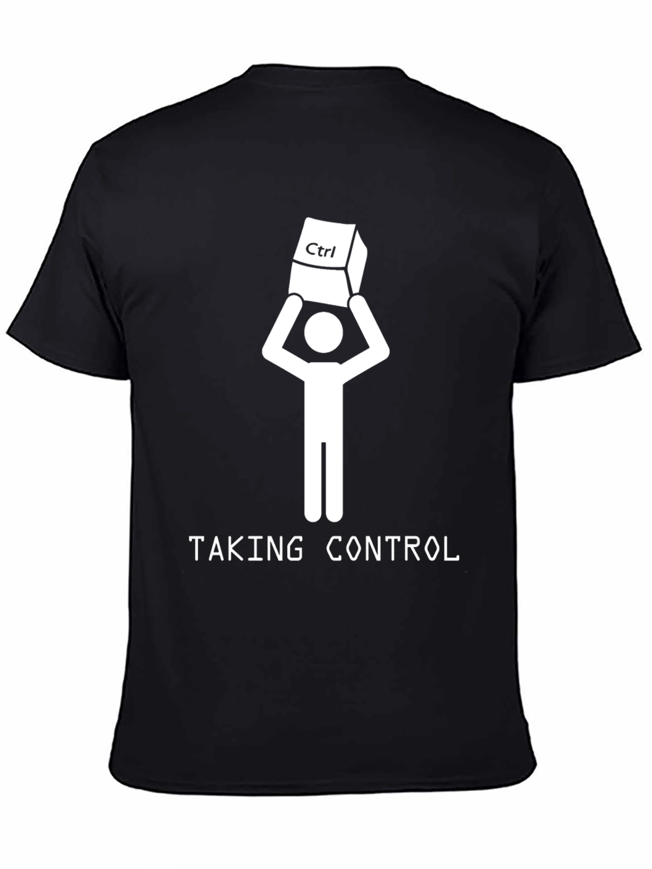 Taking Control T-Shirt - Funny Programmer Gift