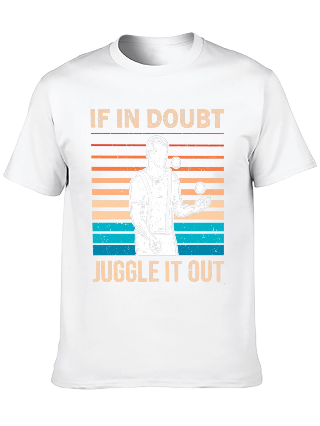 If In Doubt Juggle It Out Graphic Tee