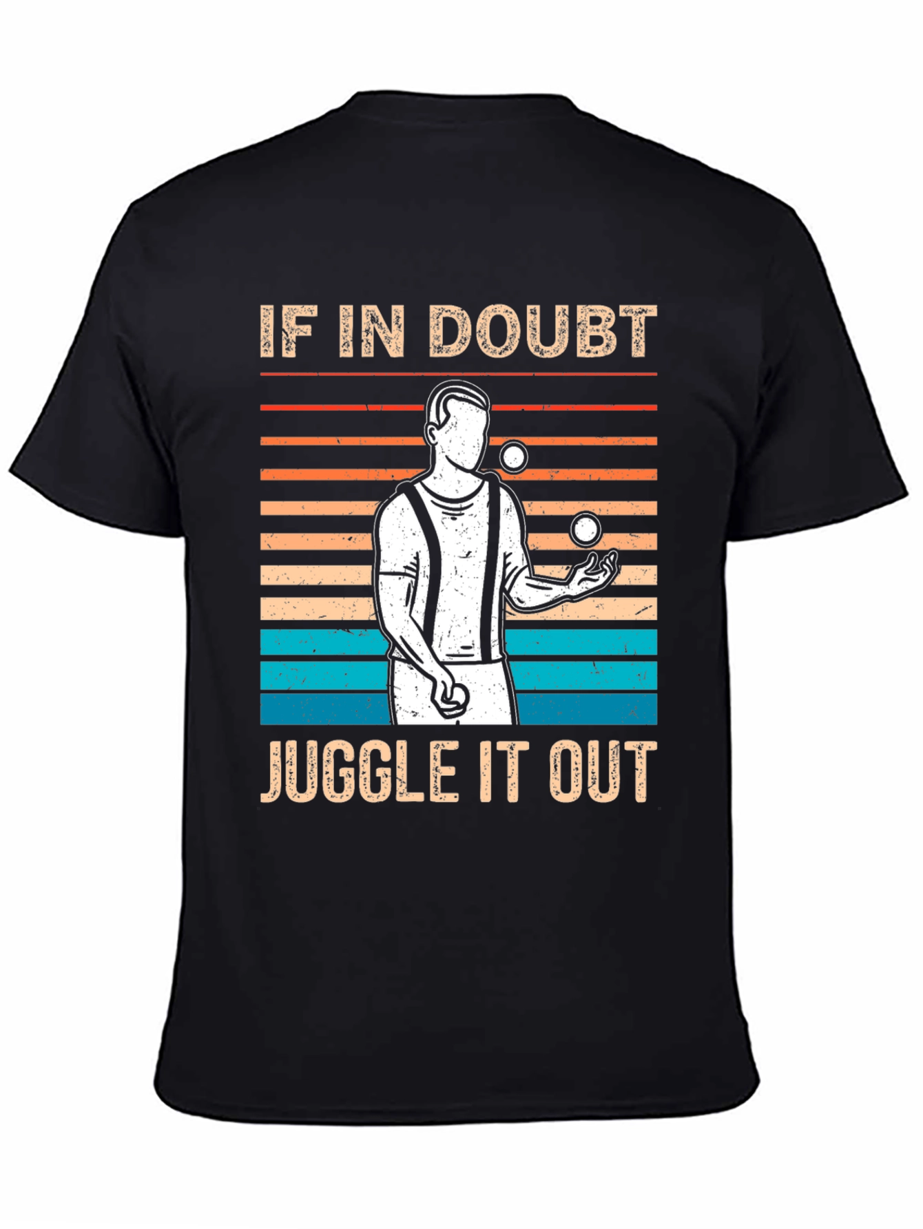 If In Doubt Juggle It Out Graphic Tee