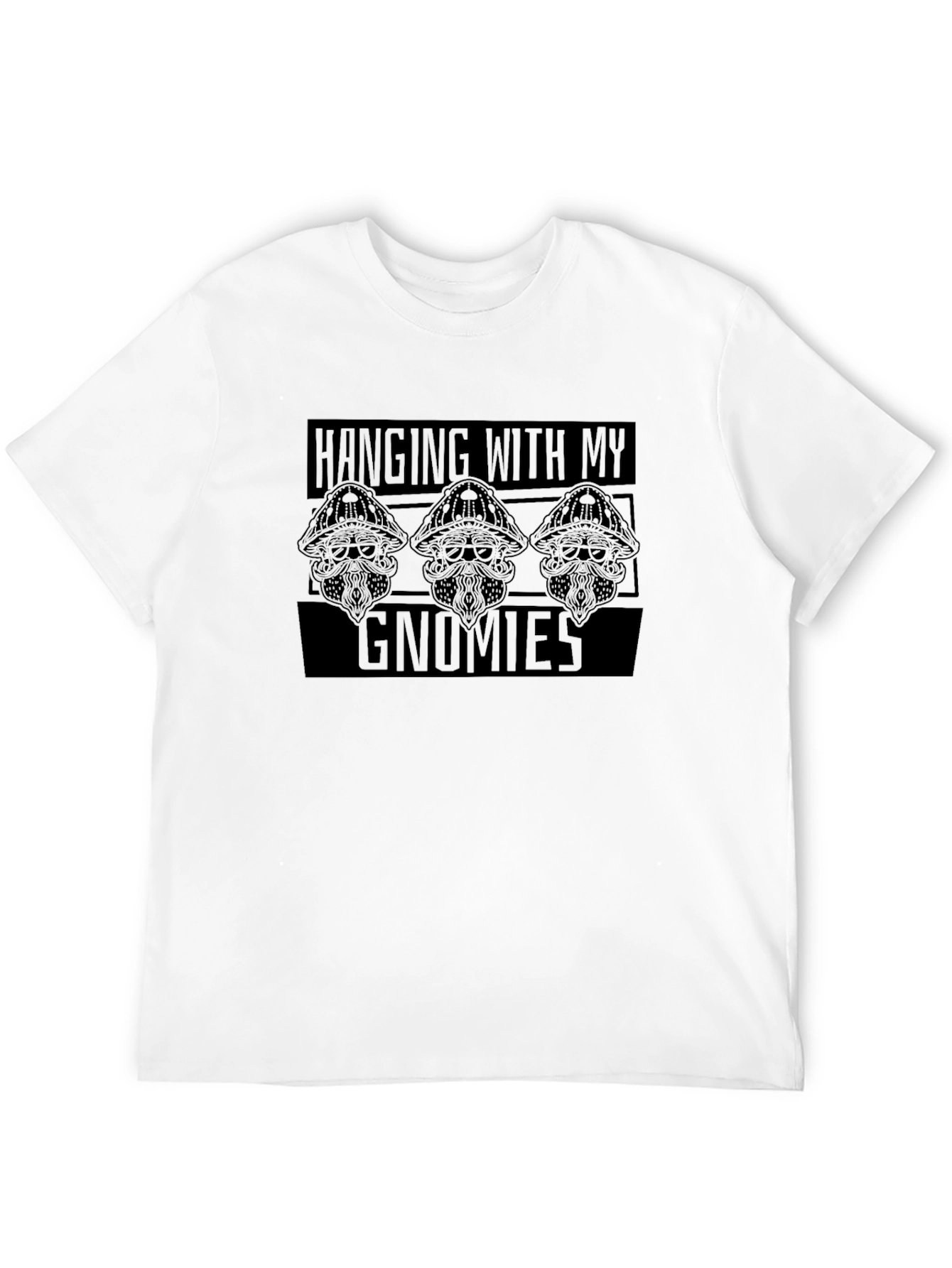 Hanging With My Gnomies Black T-Shirt