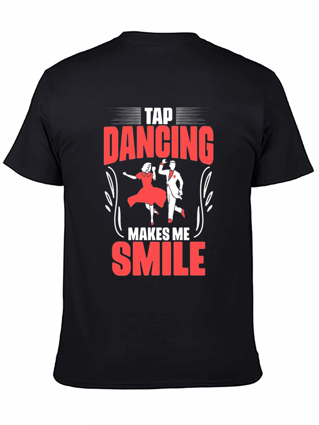 Tap Dancing Makes Me Smile T-Shirt