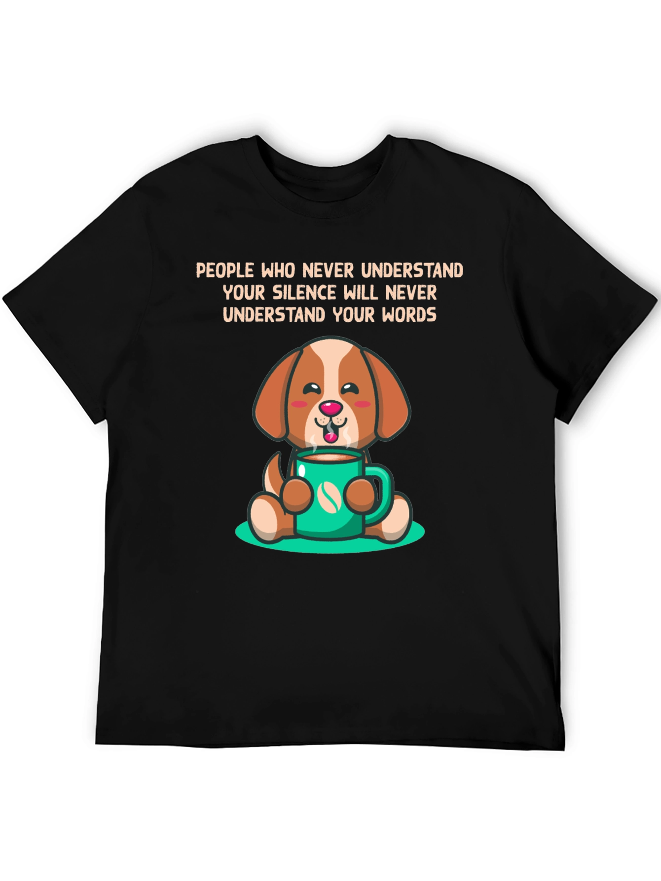 Dog Lover Tee: Silence Speaks Volumes - Coffee Pup