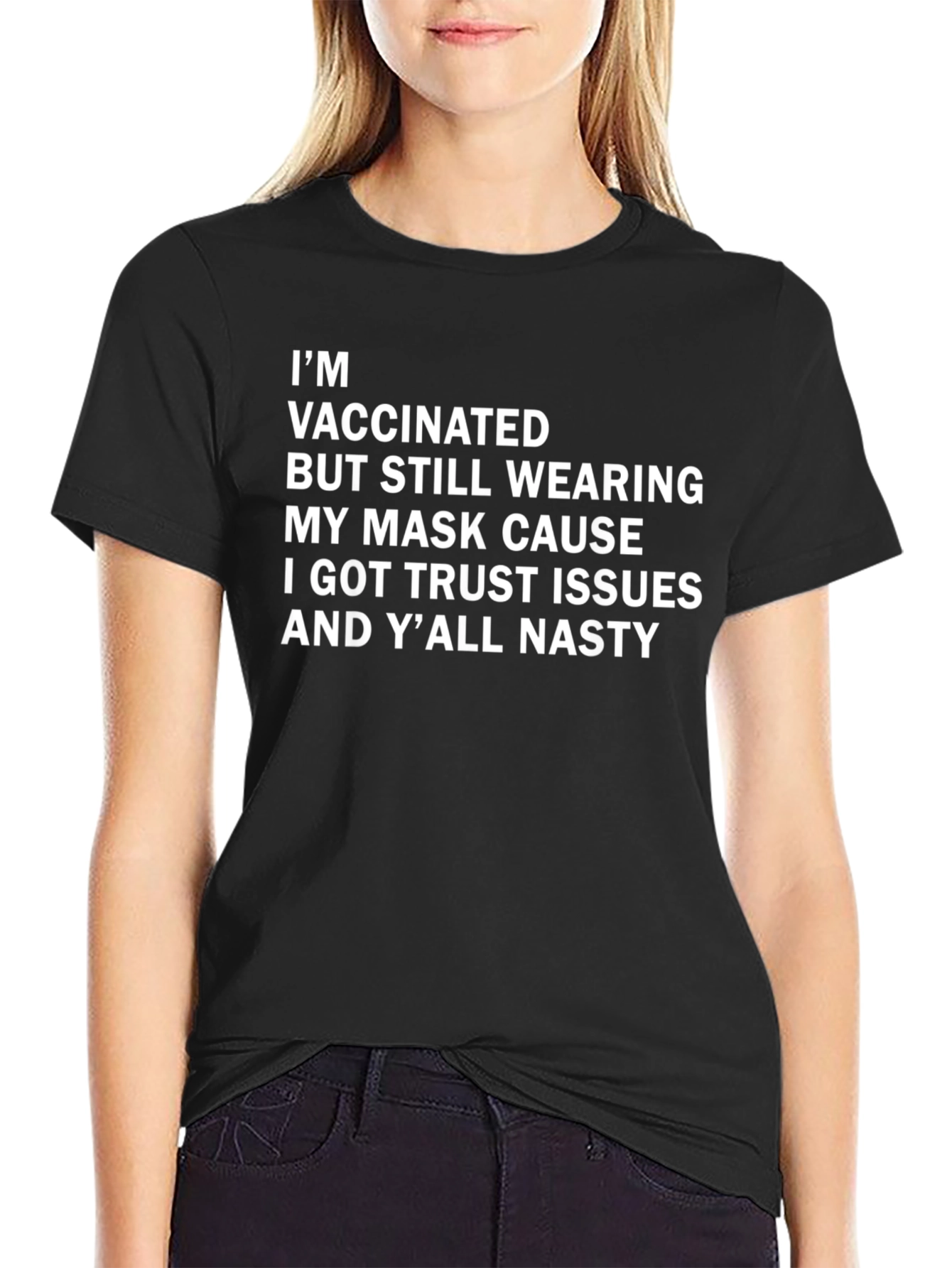 Vaccinated Trust Issues Graphic T-Shirt