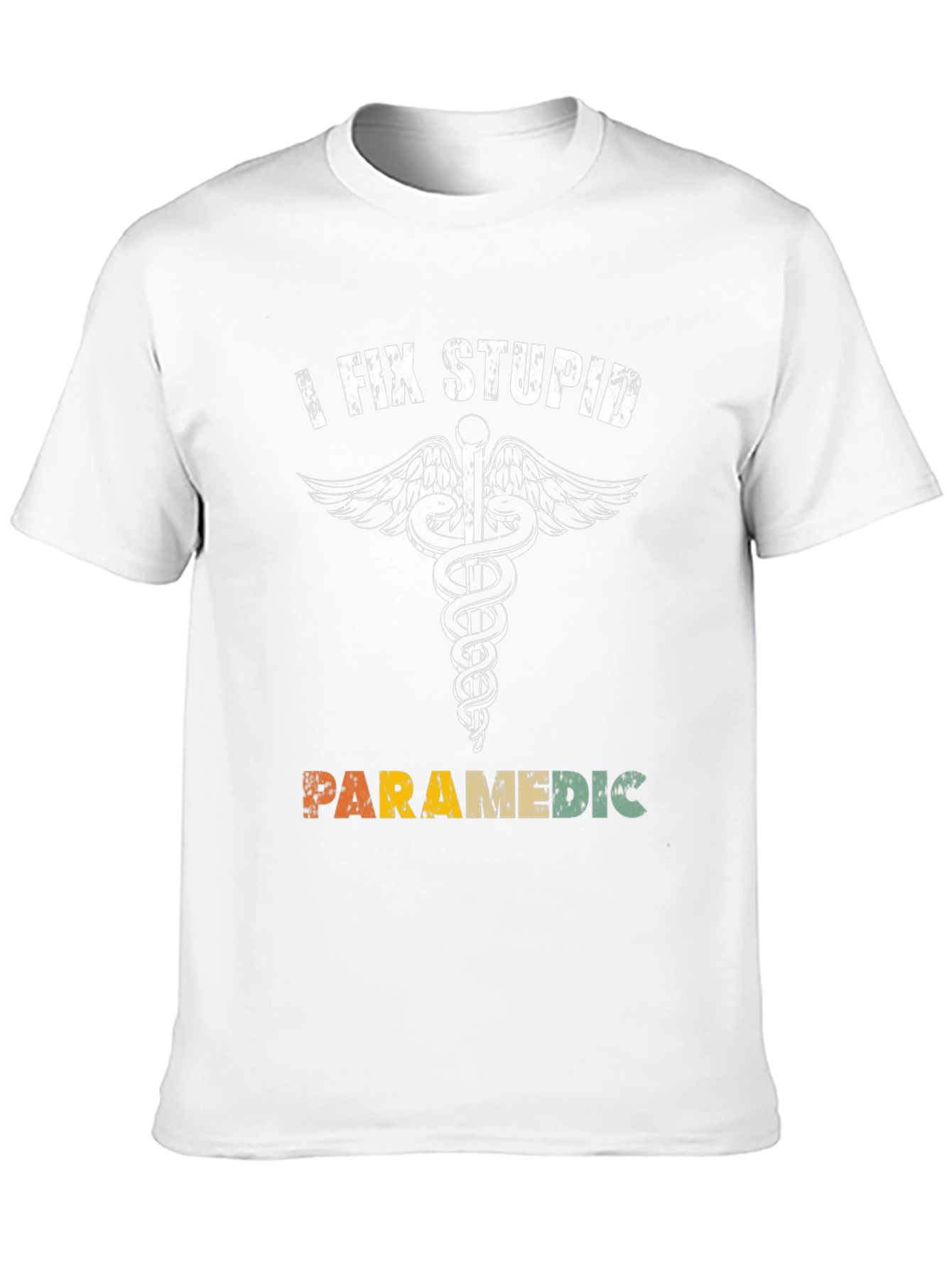 I Fix Stupid Paramedic T-Shirt