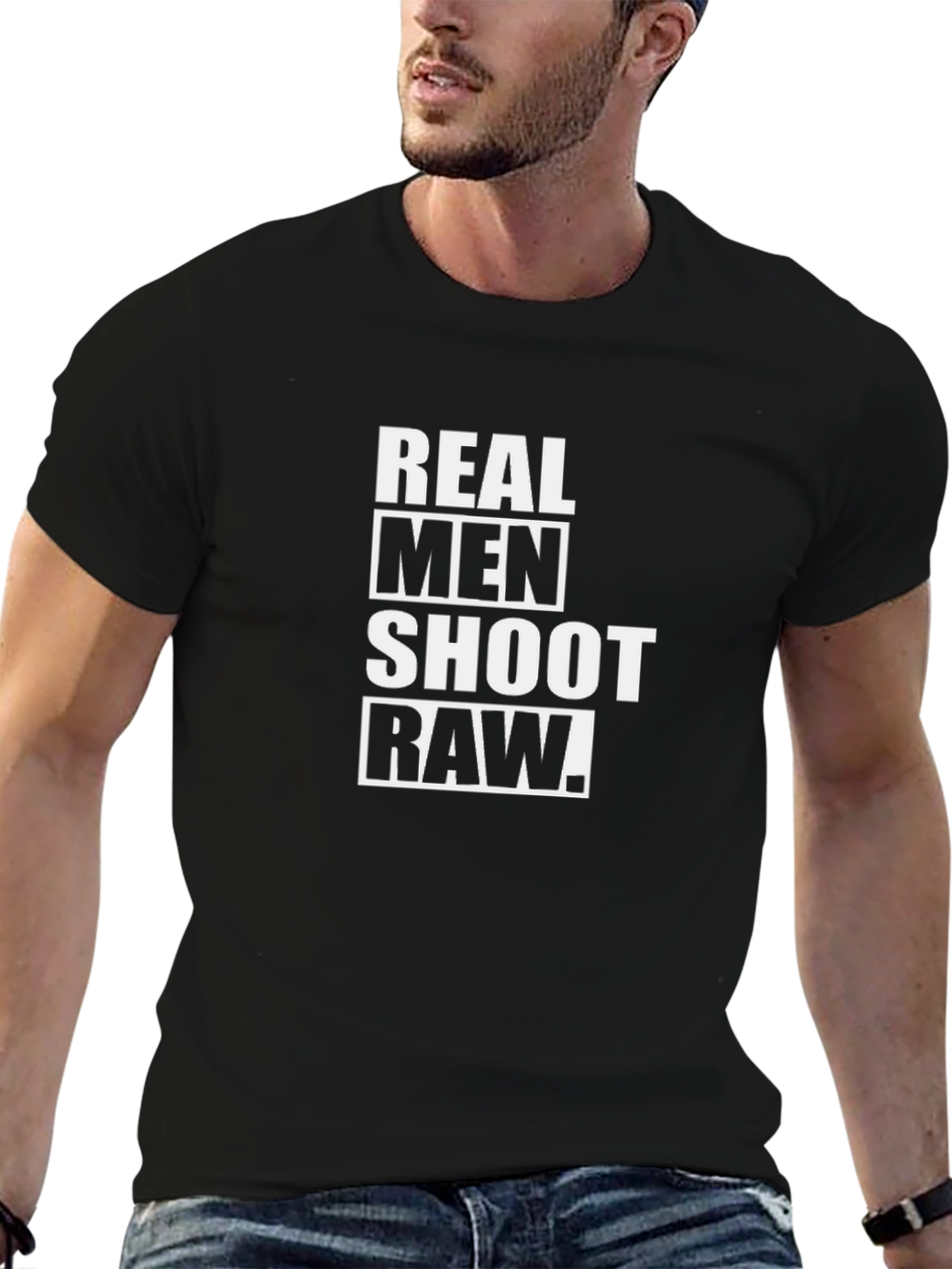 Real Men Shoot RAW - Funny Photography T-Shirt