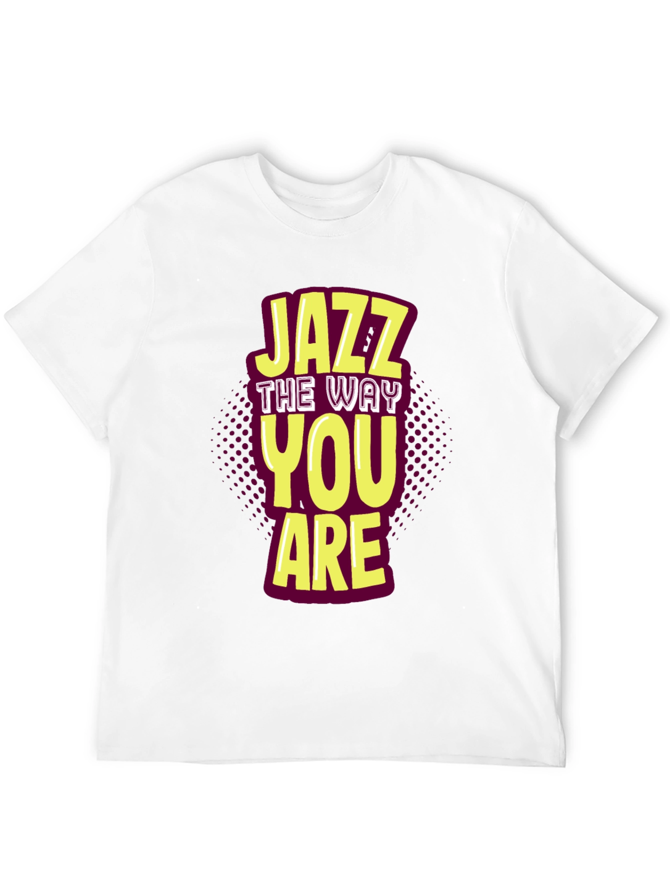 Jazz The Way You Are T-Shirt