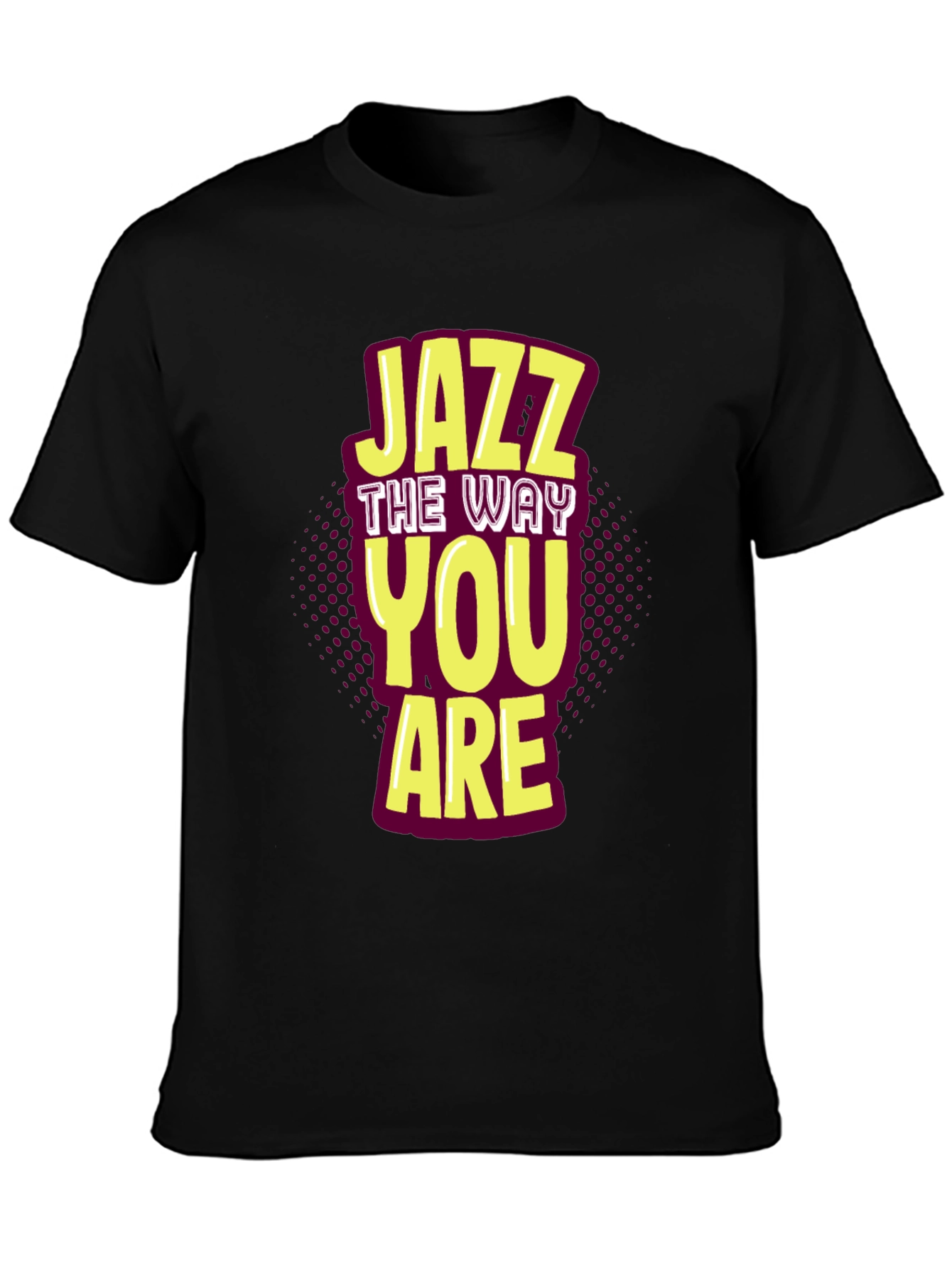 Jazz The Way You Are T-Shirt