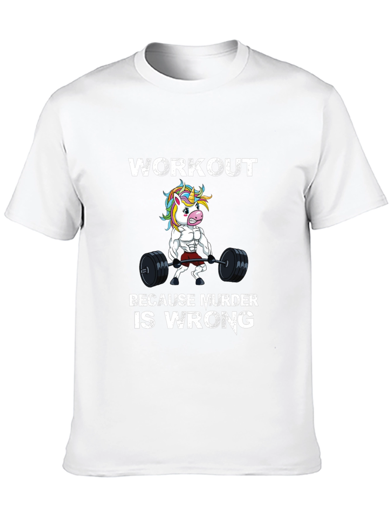 Workout Because Murder is Wrong T-Shirt