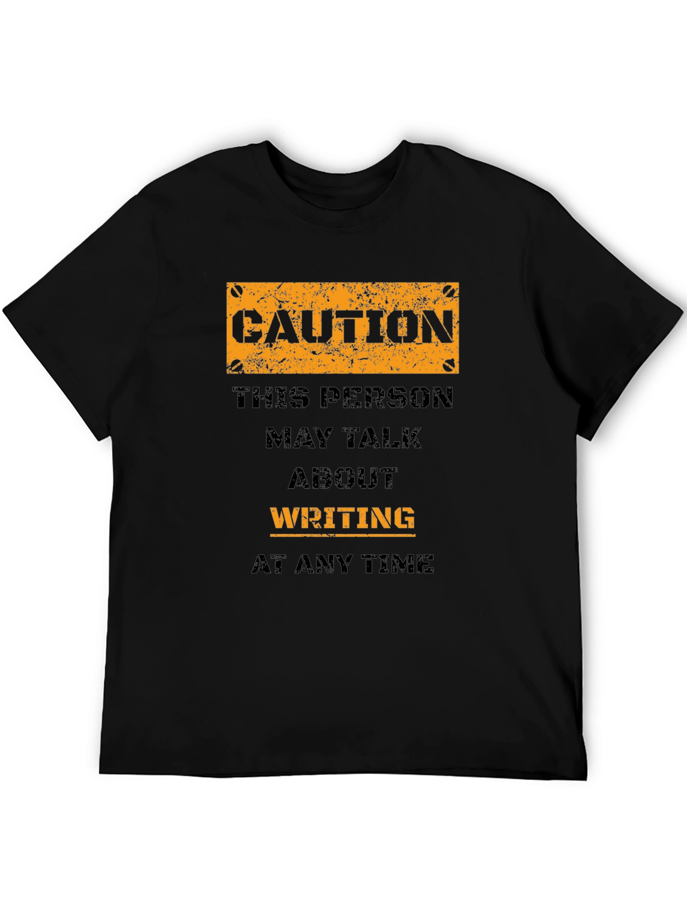 Caution Writer T-Shirt - May Talk About Writing