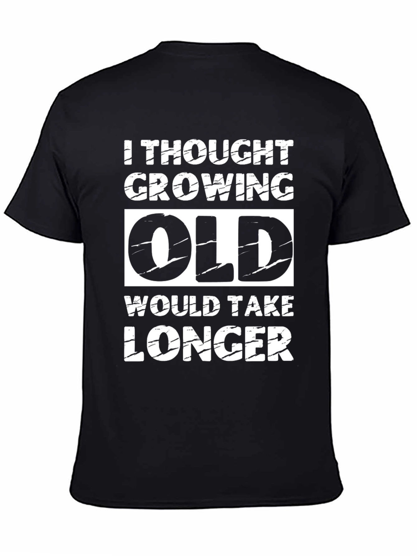 Funny Growing Old Graphic T-Shirt