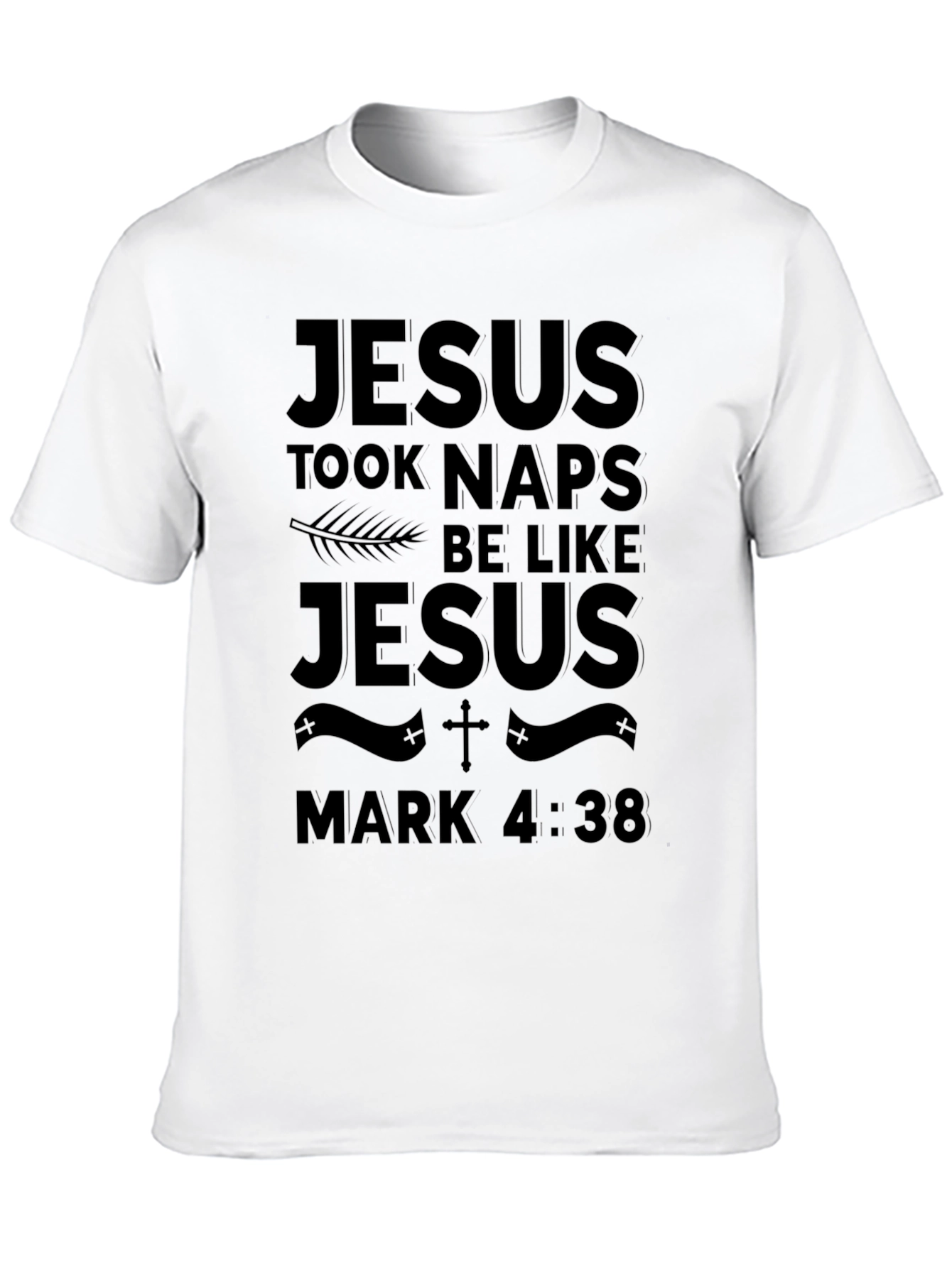 Jesus Took Naps Be Like Jesus Mens Black T-Shirt