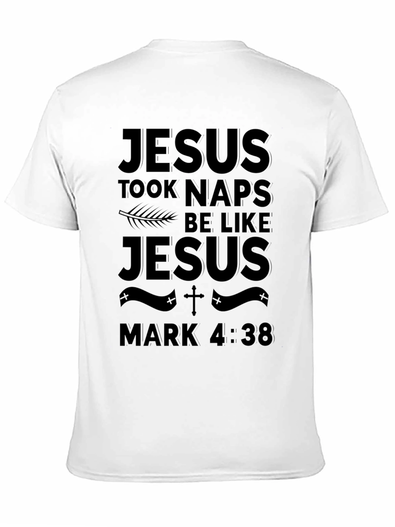 Jesus Took Naps Be Like Jesus Mens Black T-Shirt