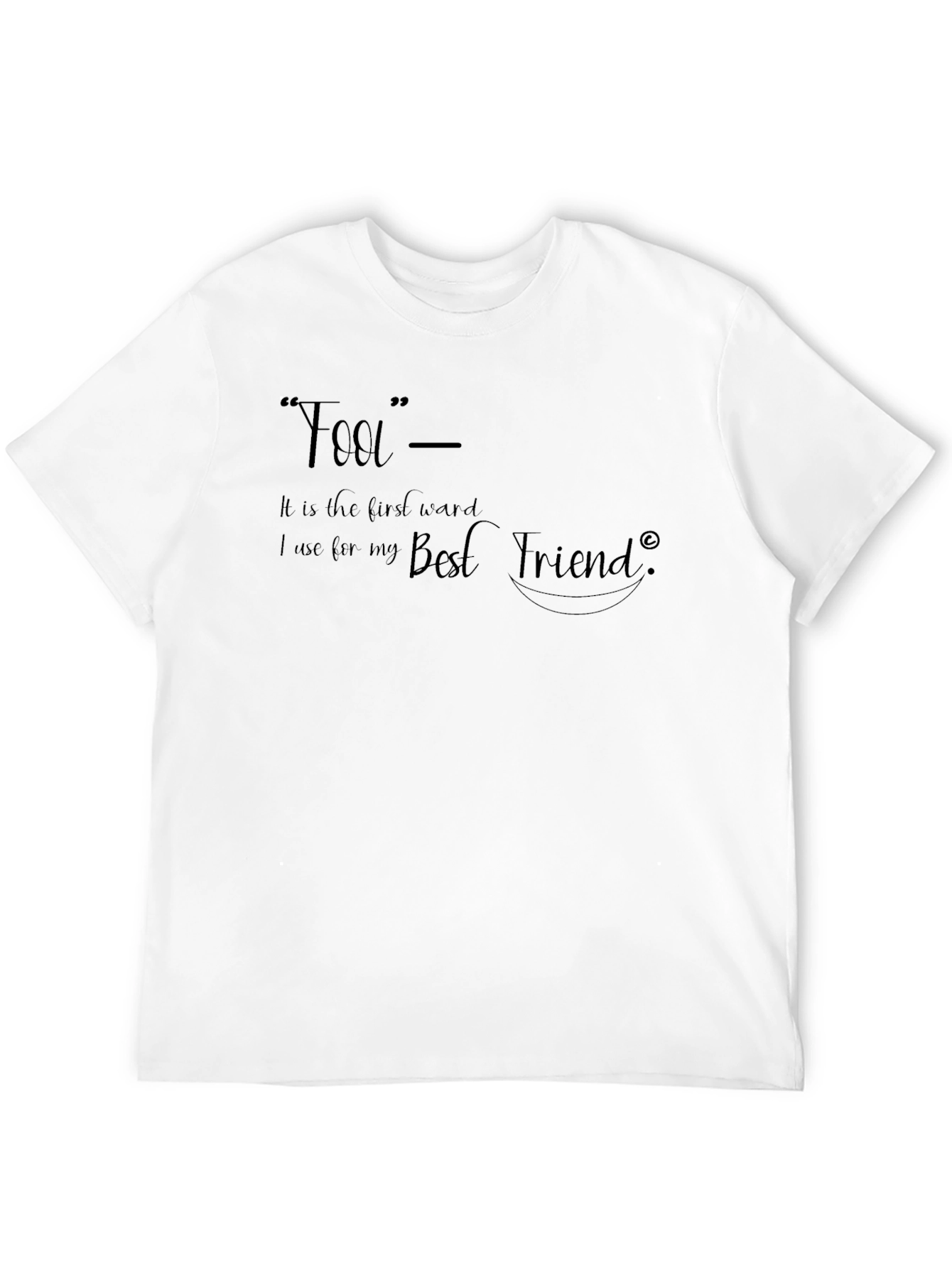 Fool - Best Friend Graphic T-Shirt