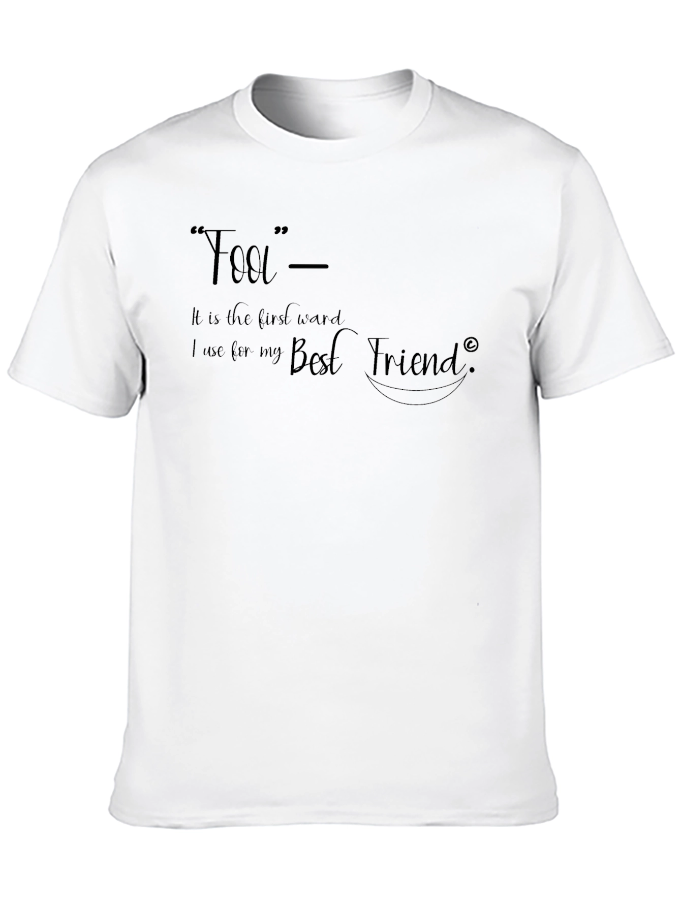 Fool - Best Friend Graphic T-Shirt