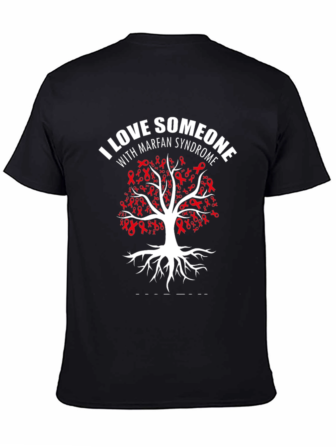 Marfan Syndrome Awareness T-Shirt - Love Someone