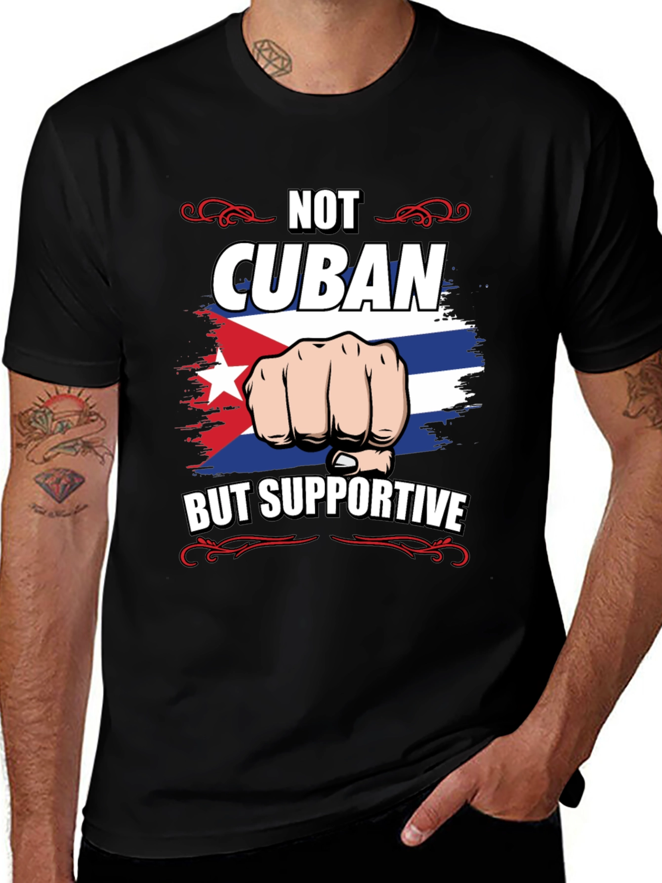 Not Cuban But Supportive T-Shirt