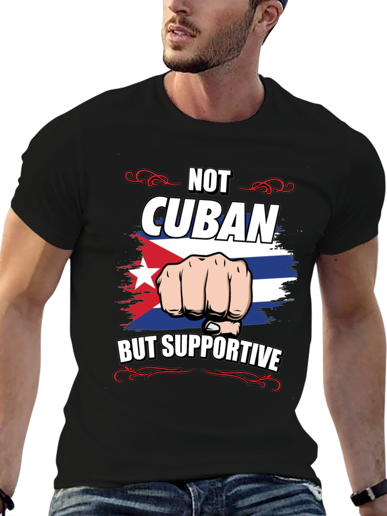 Not Cuban But Supportive T-Shirt