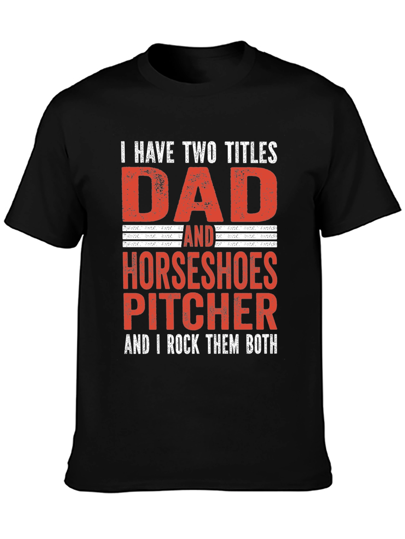 Dad Horseshoe Pitcher T-Shirt