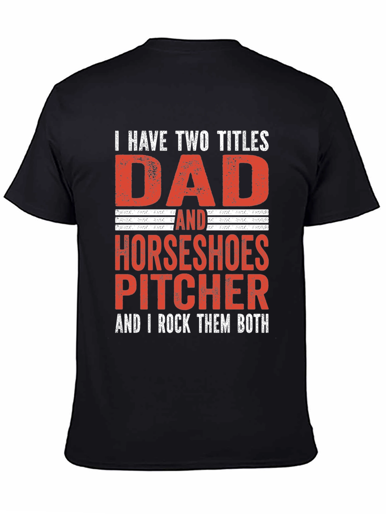 Dad Horseshoe Pitcher T-Shirt