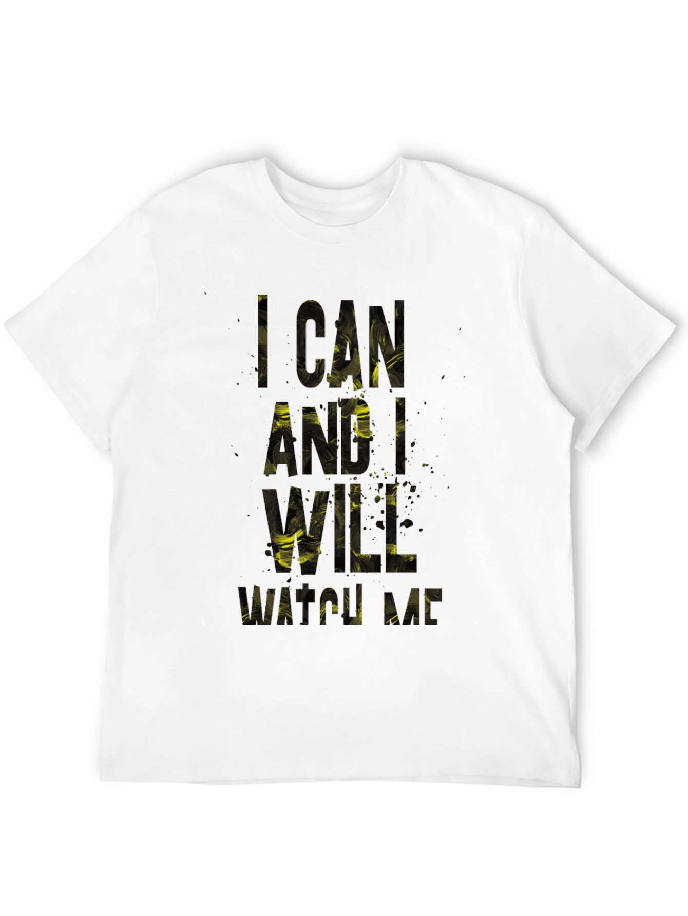 Motivational I Can and I Will Black T-Shirt