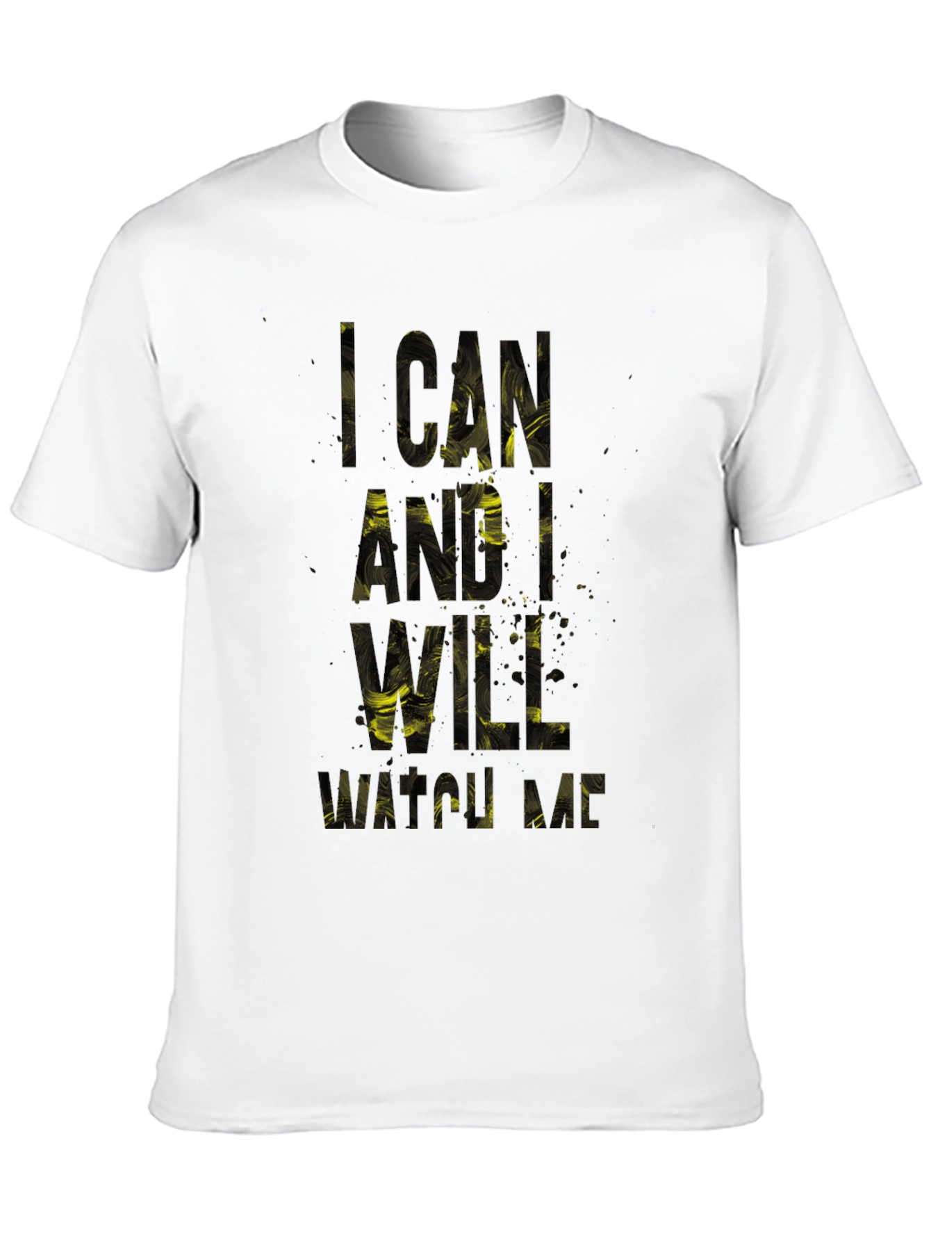 Motivational I Can and I Will Black T-Shirt