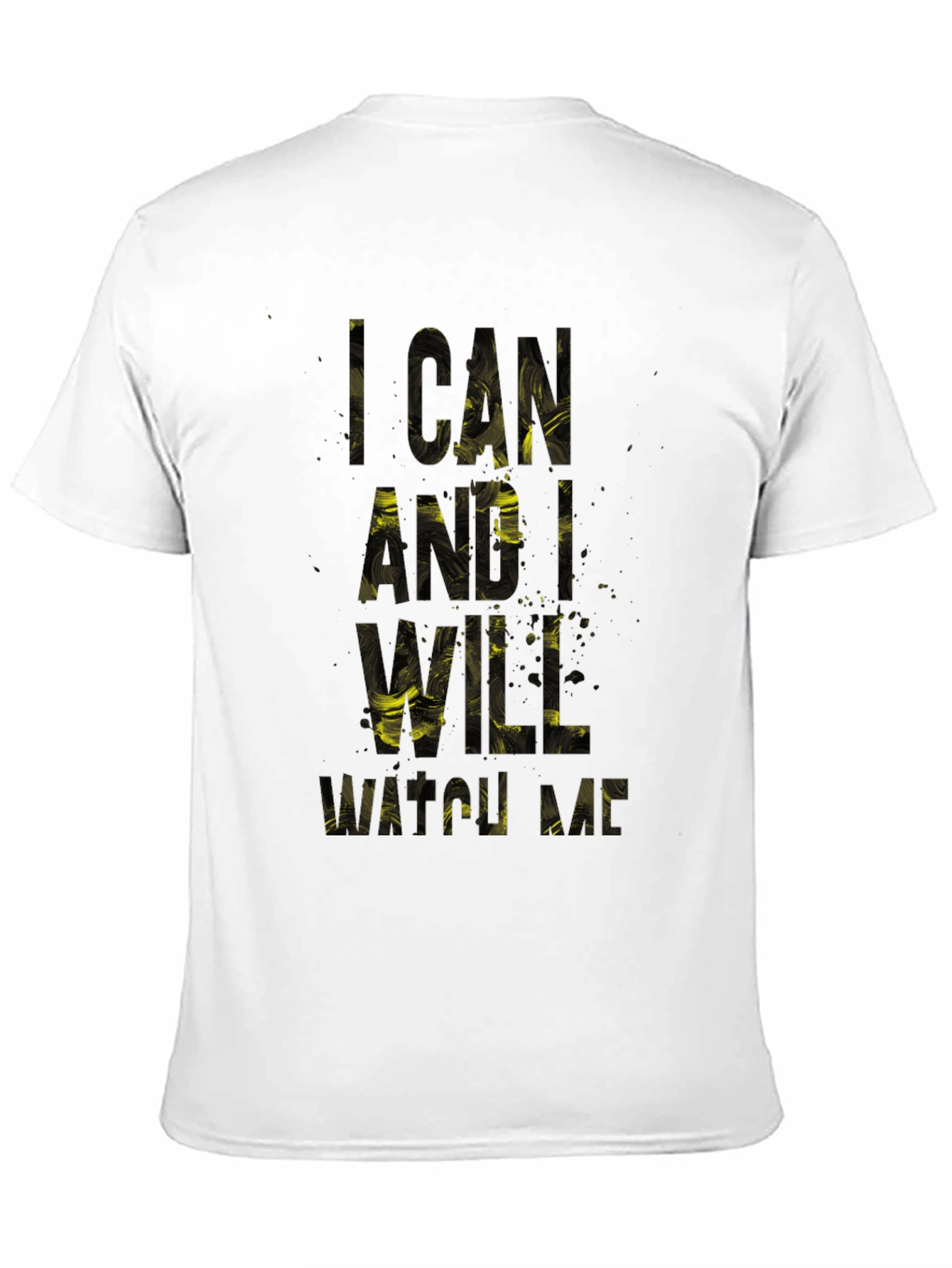 Motivational I Can and I Will Black T-Shirt