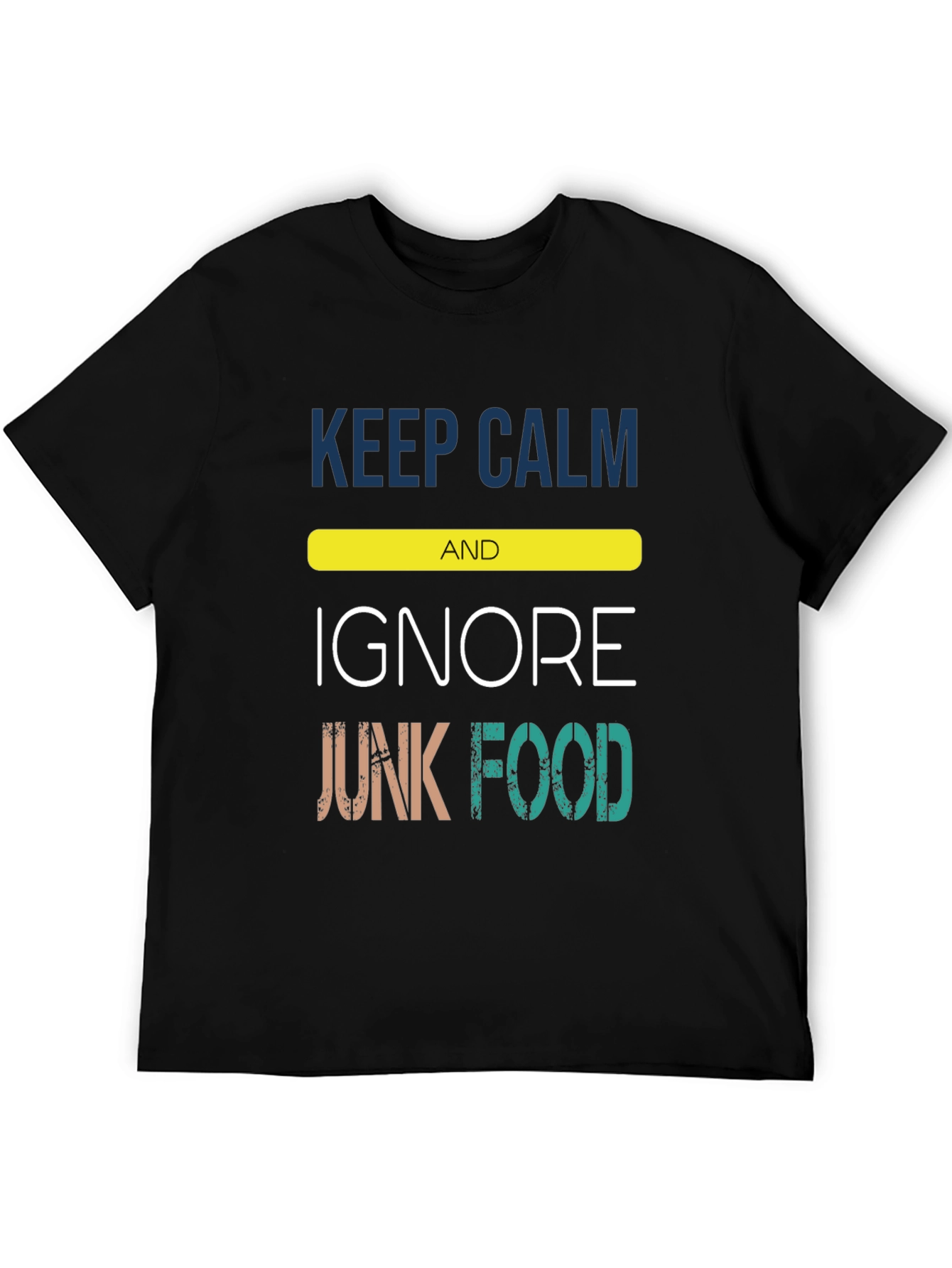Keep Calm Ignore Junk Food Black Tee