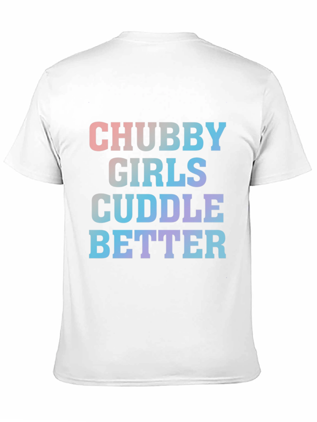 Chubby Girls Cuddle Better Tee