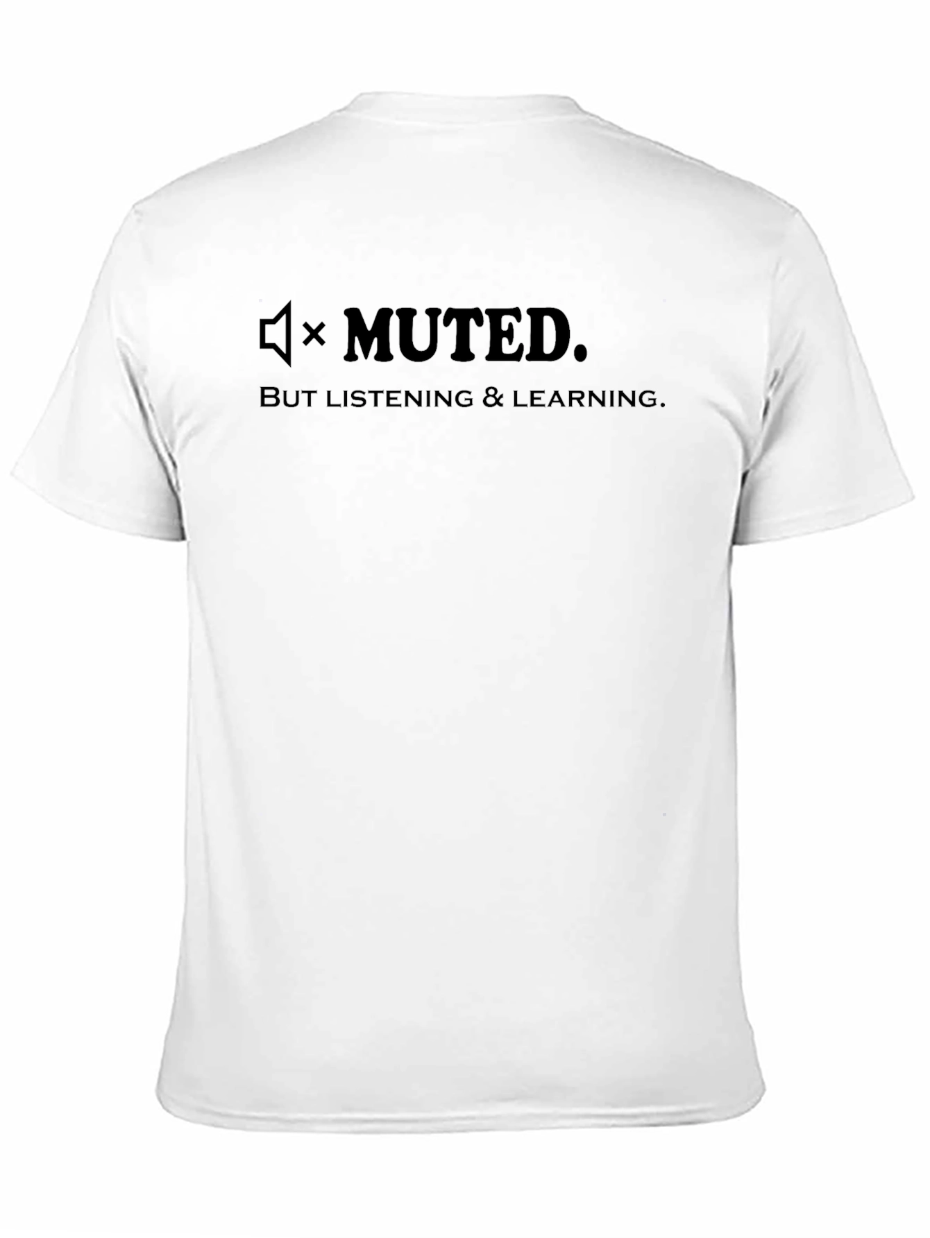 Muted But Learning Black Graphic Tee