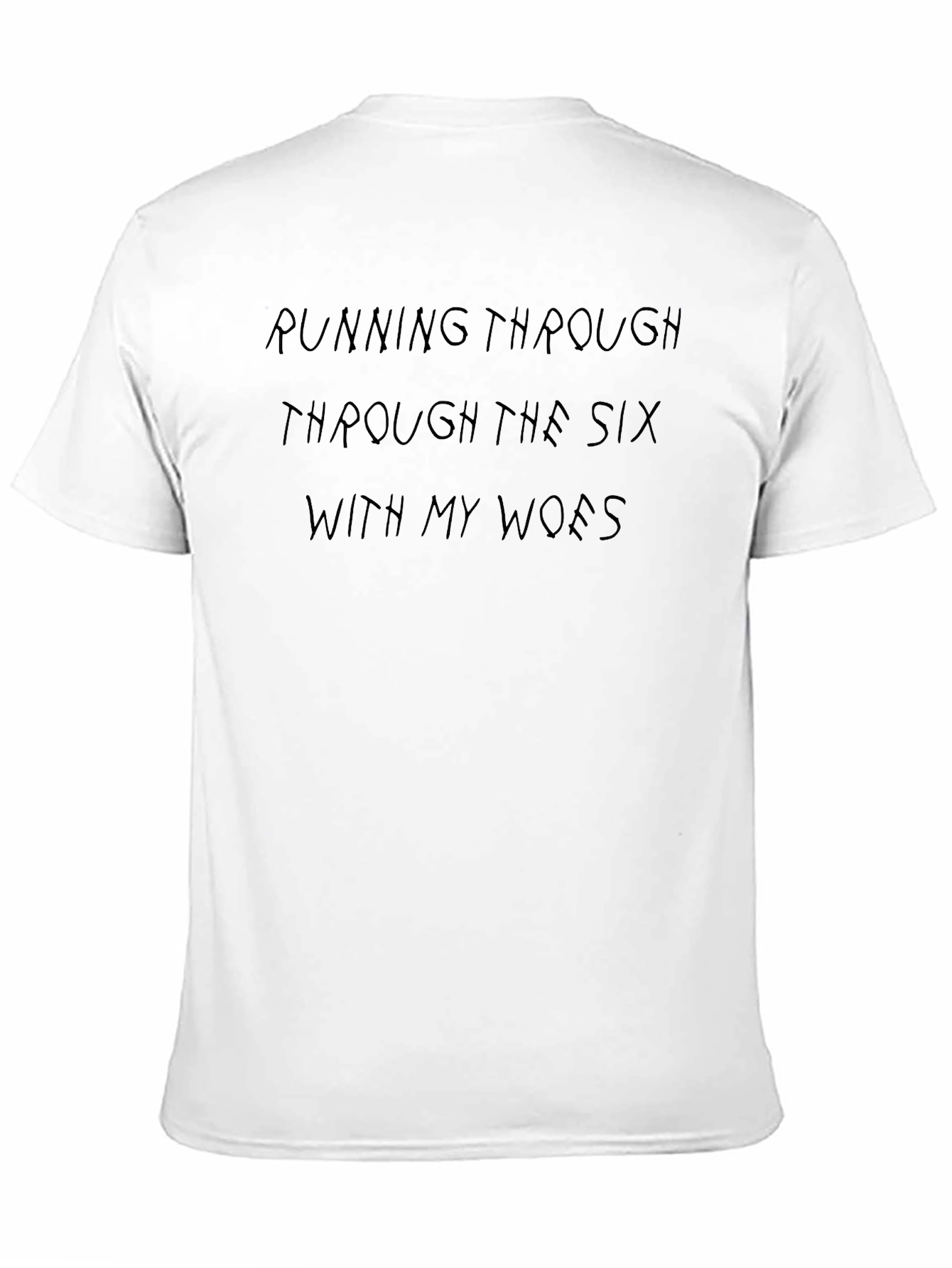 Running Through the Six Mens T-Shirt