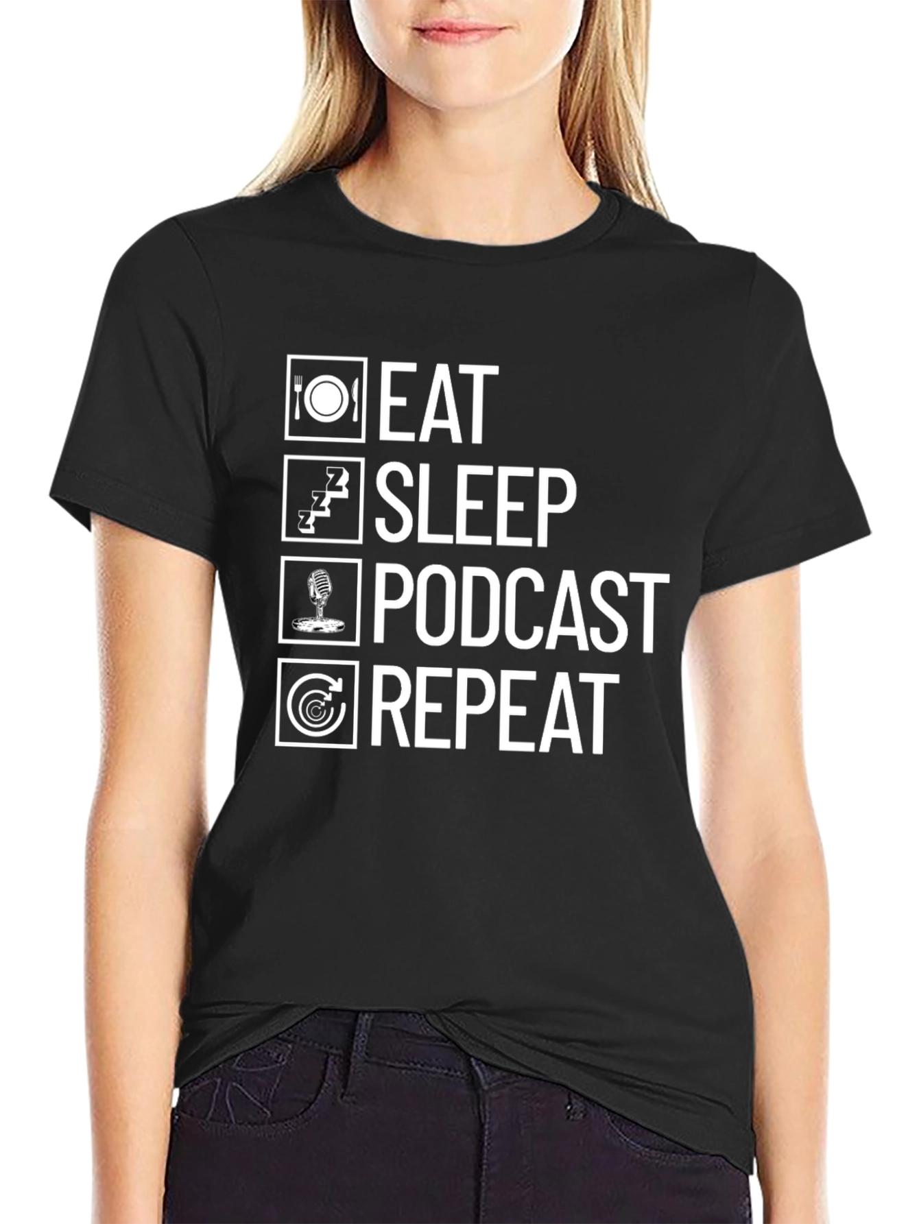 Eat Sleep Podcast Repeat Graphic Tee