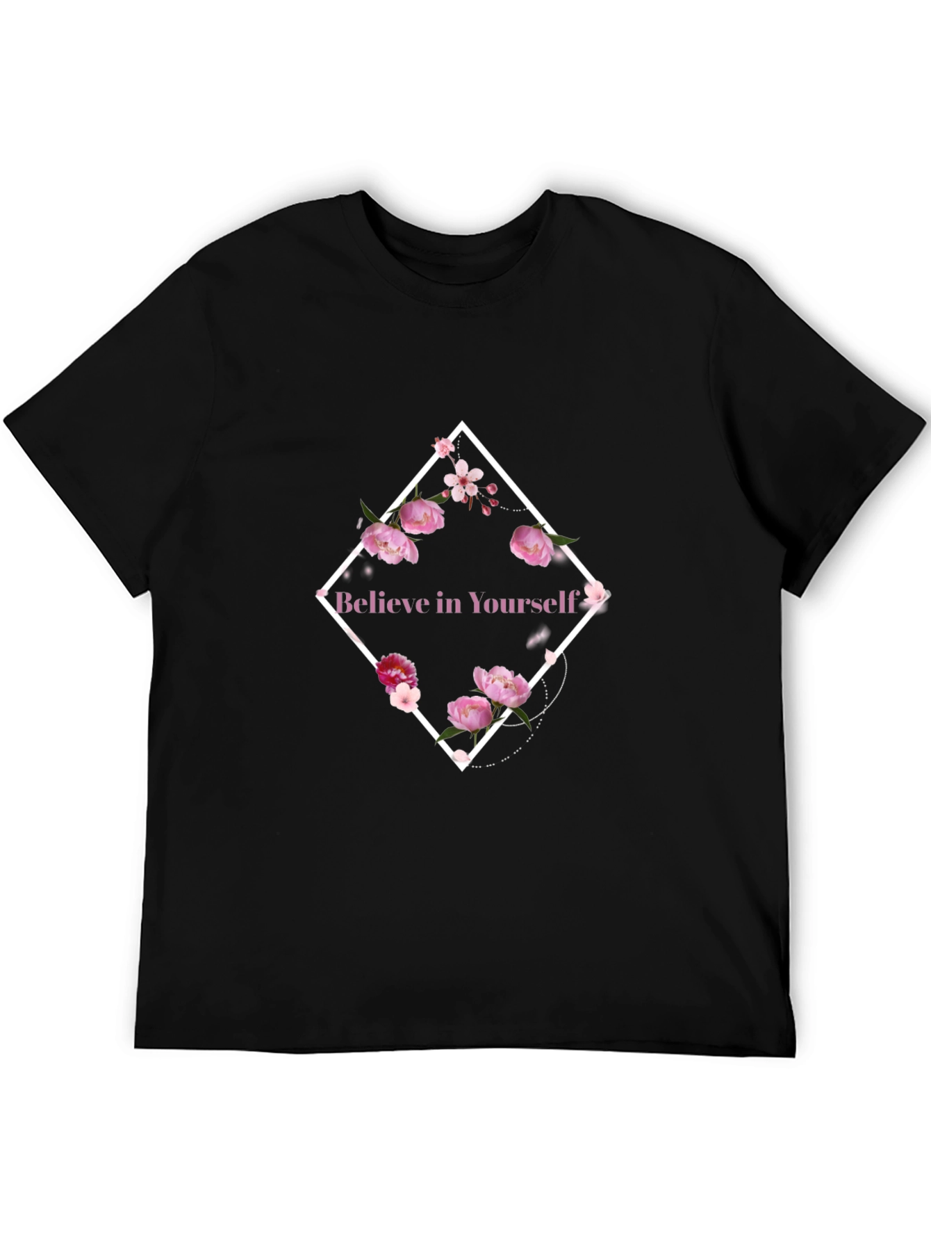 Believe in Yourself Floral Graphic T-Shirt