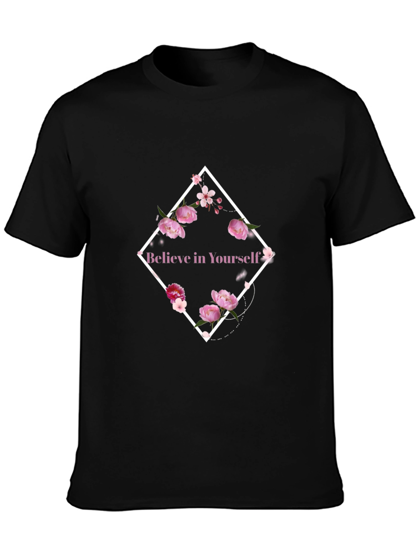 Believe in Yourself Floral Graphic T-Shirt