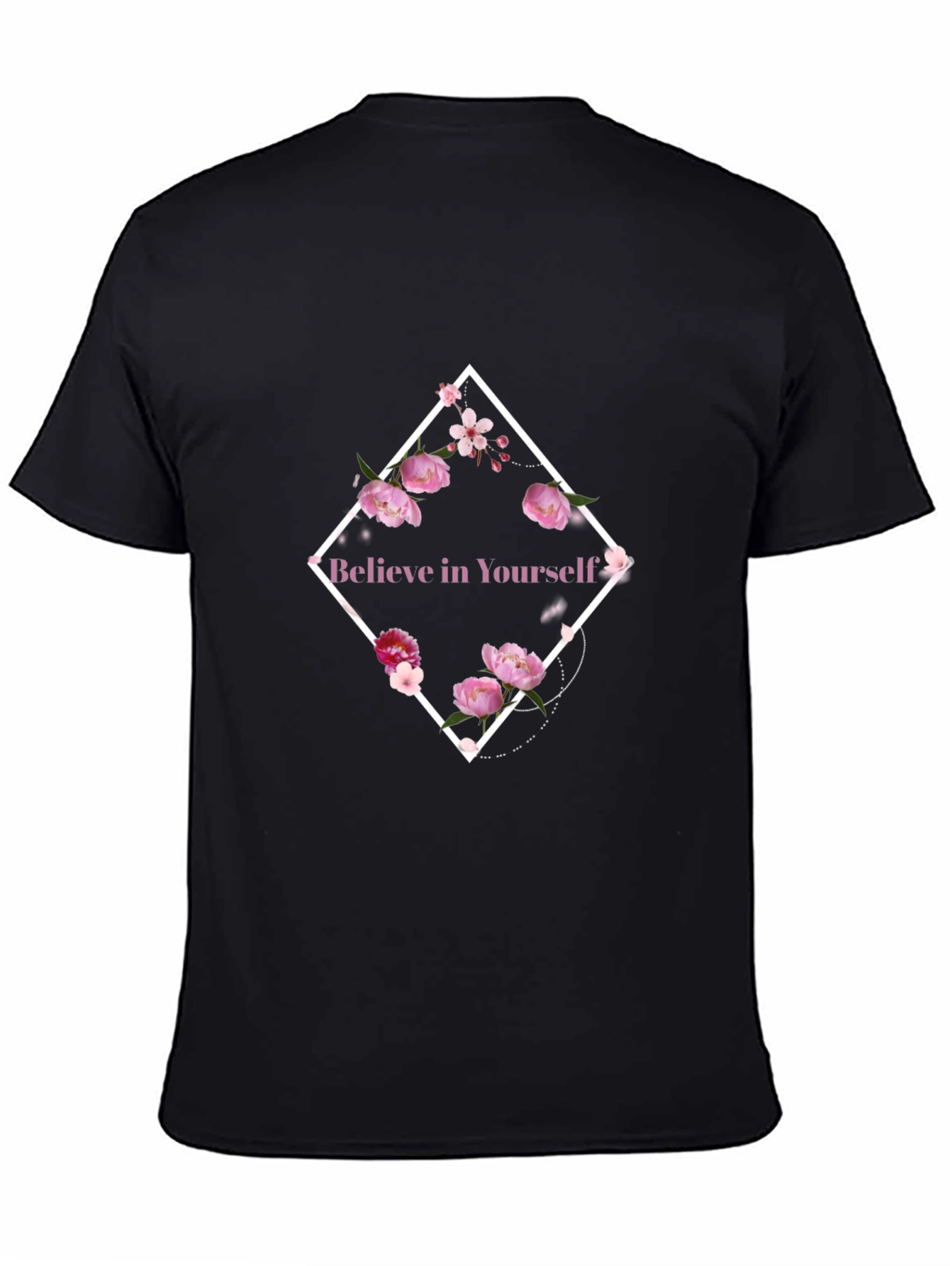 Believe in Yourself Floral Graphic T-Shirt