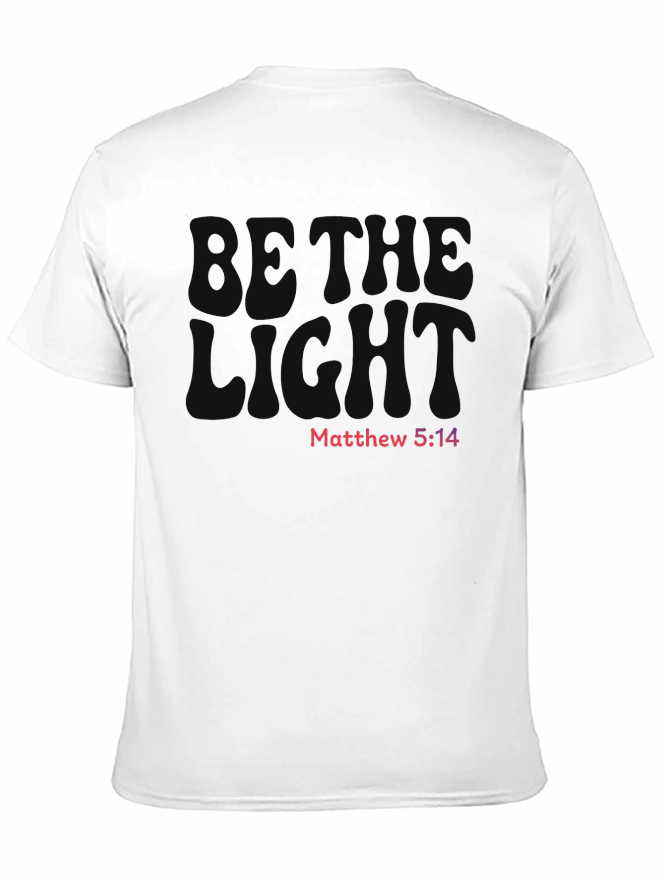 Be the Light Christian Graphic Tee