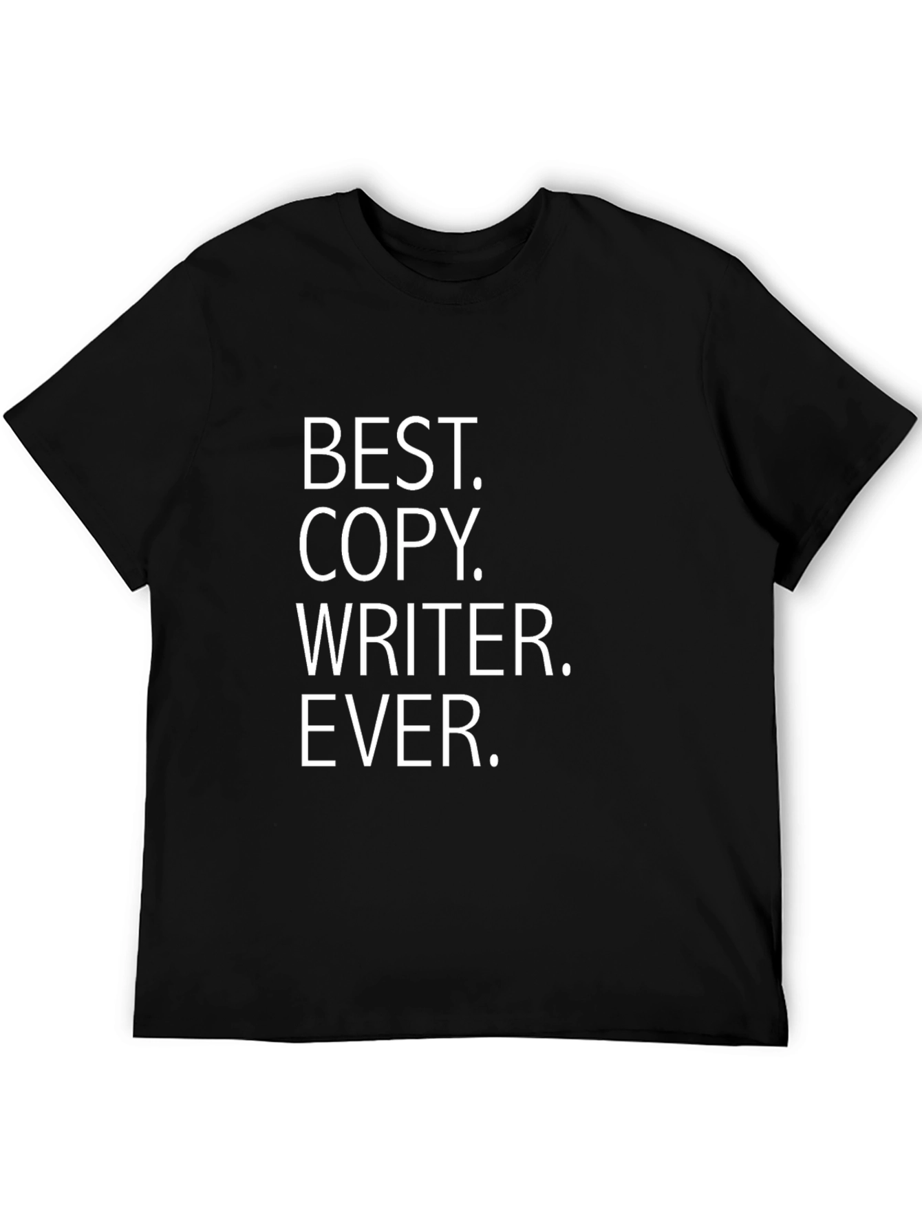 Best Copywriter Ever Graphic T-Shirt