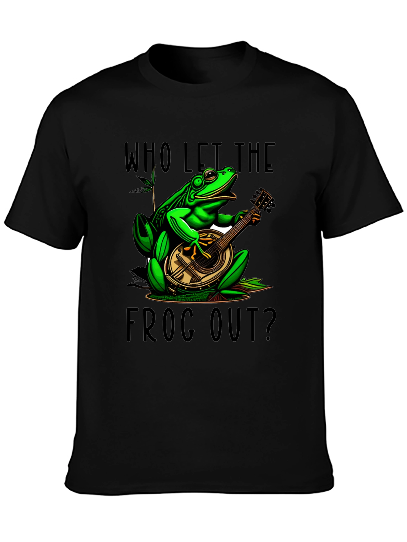 Who Let The Frog Out? T-Shirt