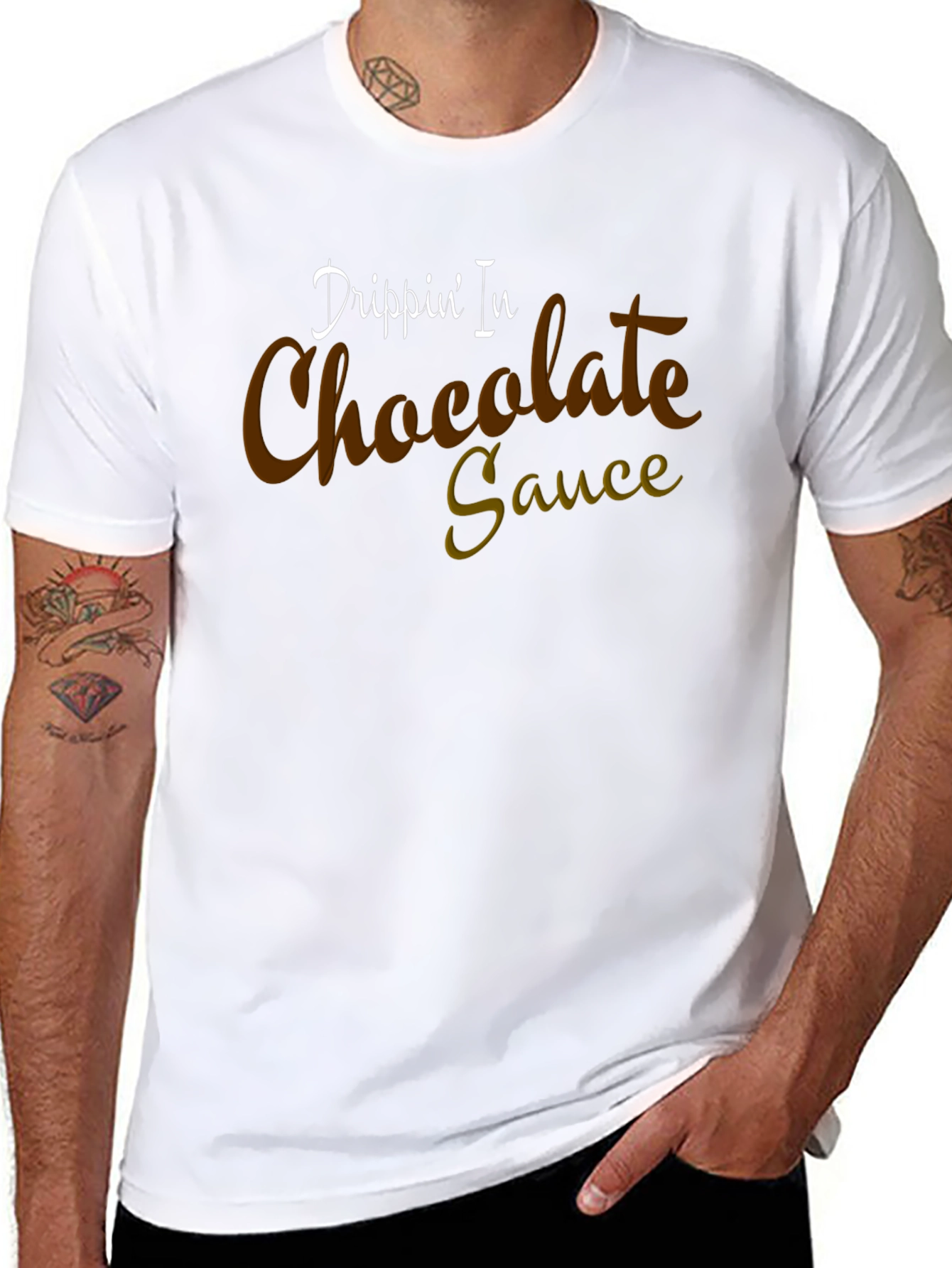 Drippin In Chocolate Sauce Graphic T-Shirt