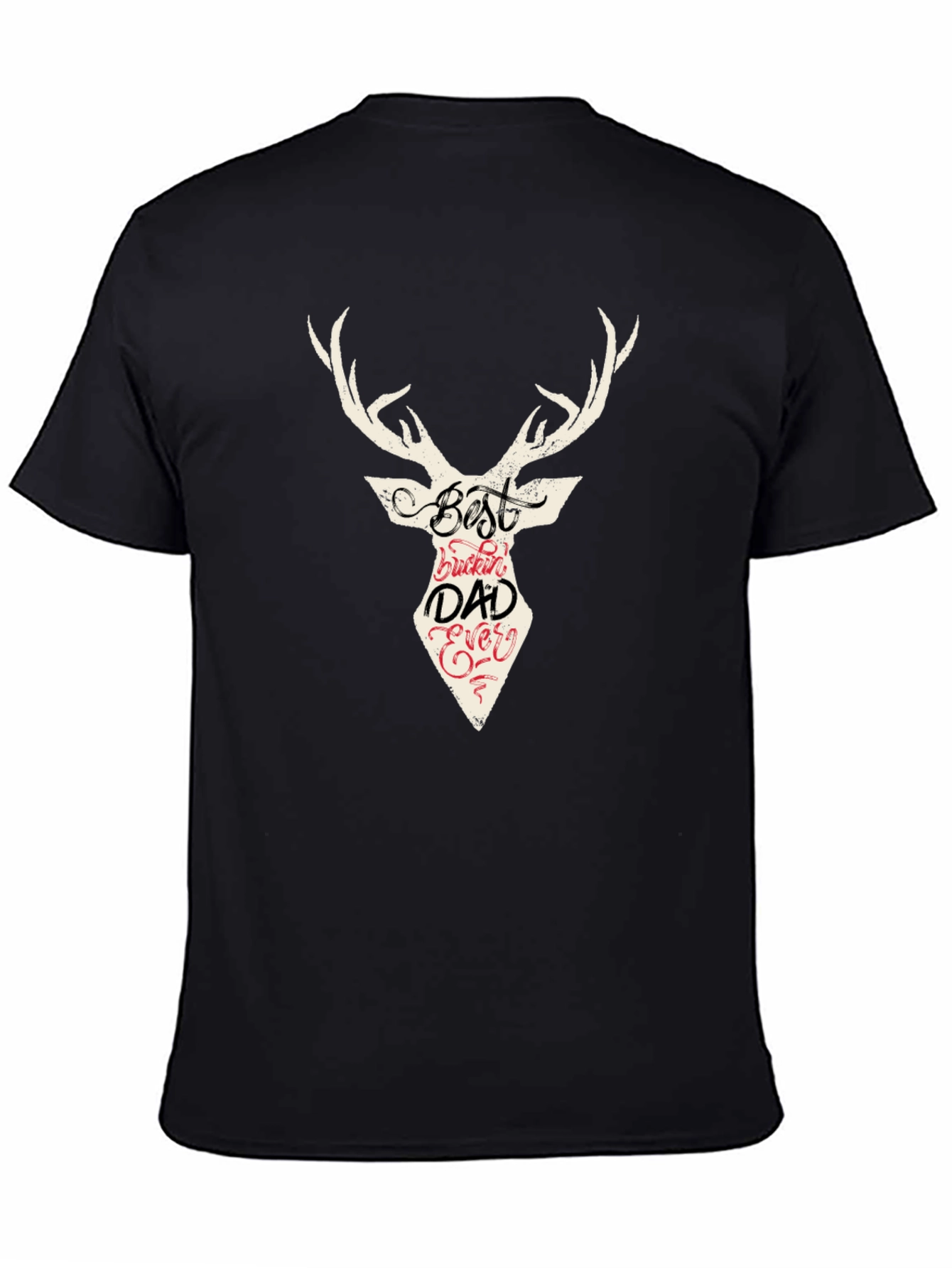 Best Buckin Dad Ever Deer Graphic T-Shirt