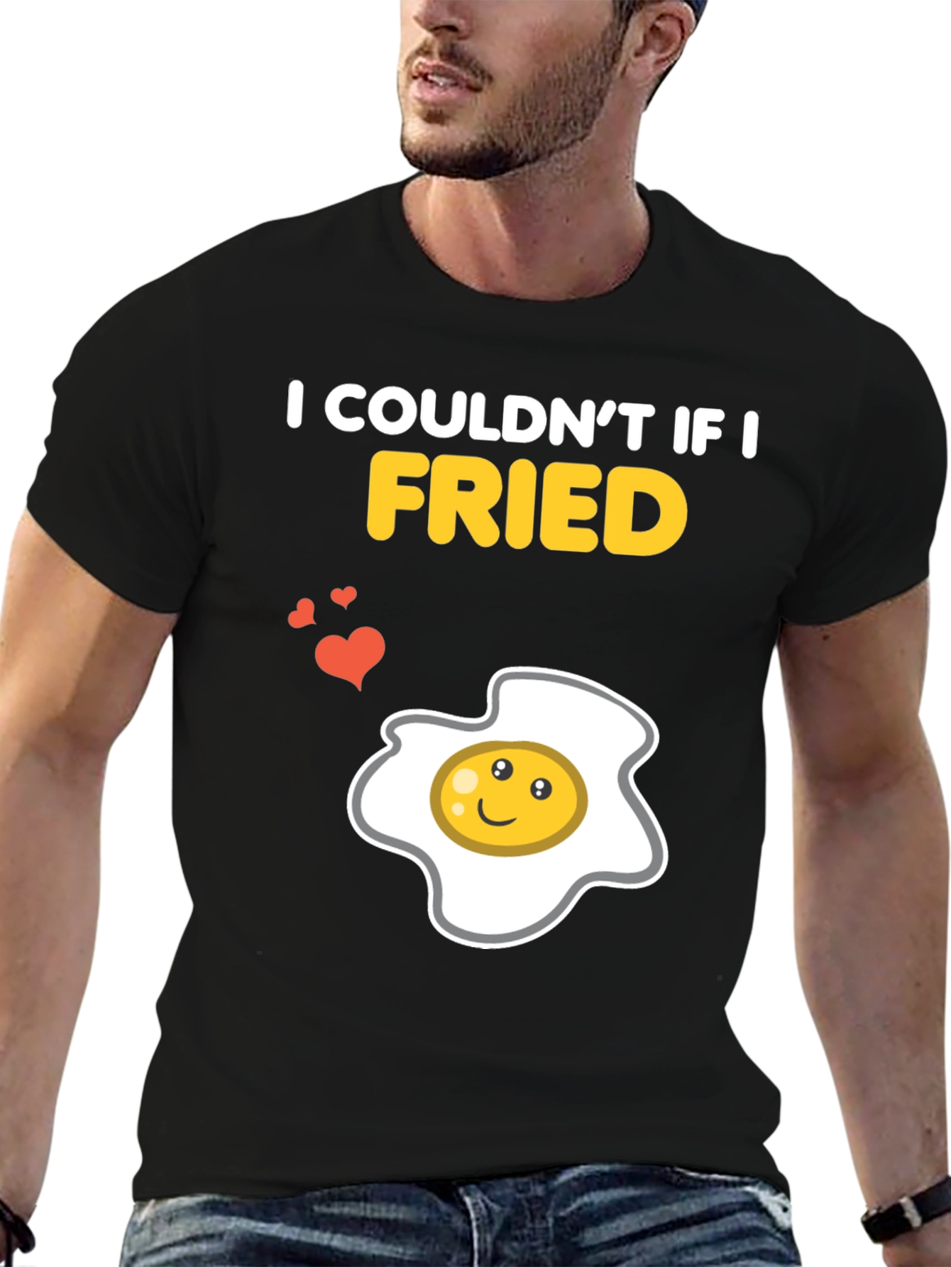 Funny Couldnt If I Fried Egg Graphic T-Shirt
